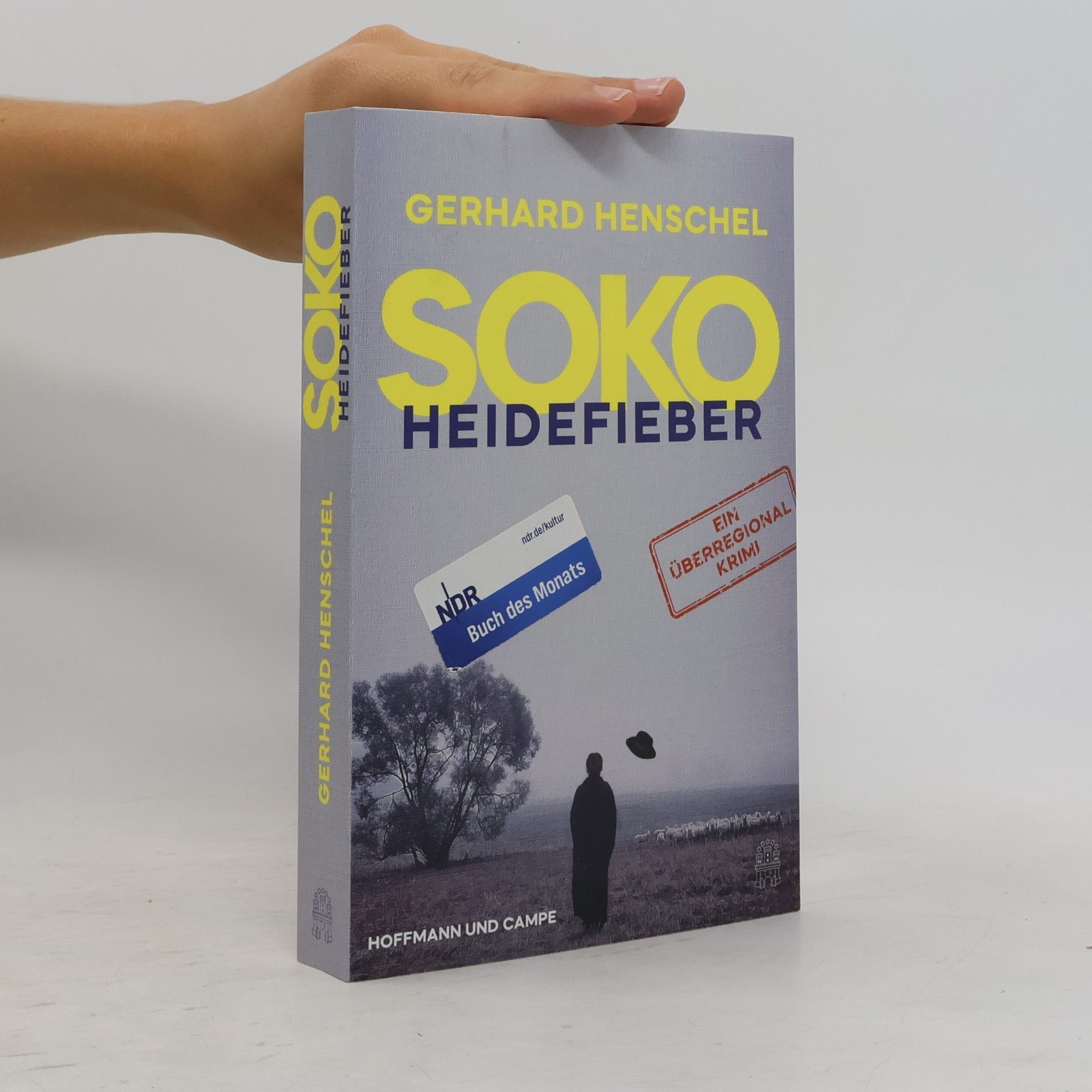 Gerhard Henschel SoKo Heidefieber