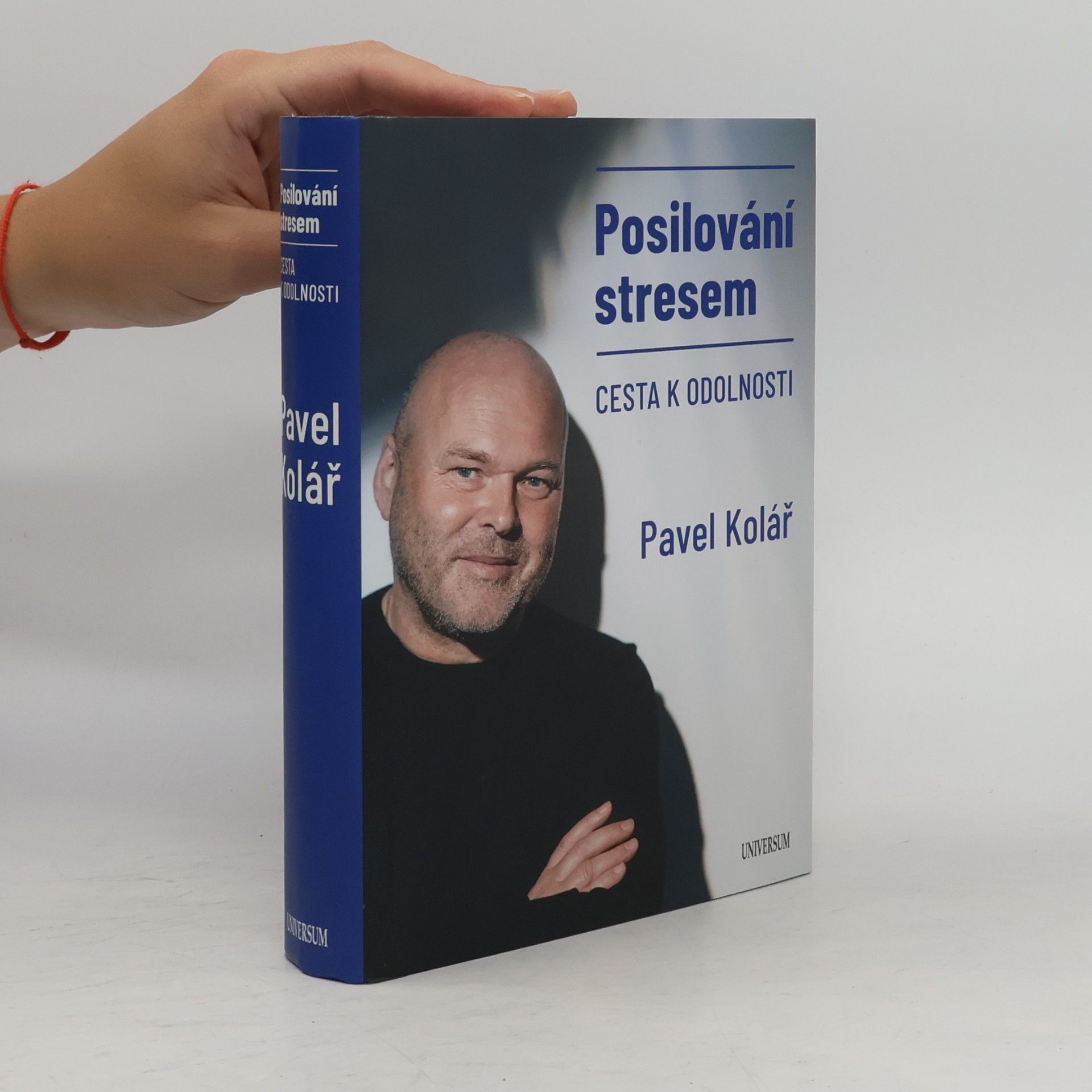 Pavel Kolář Posilování stresem: Cesta k odolnosti