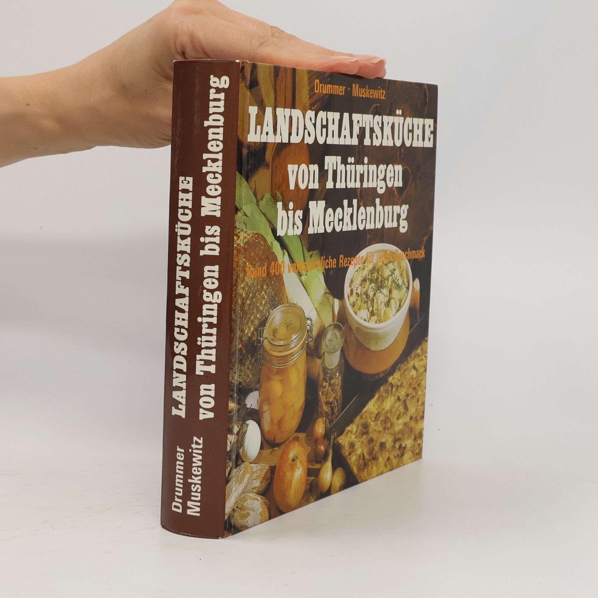 Kurt Drummer Landschaftsküche von Thüringen bis Mecklenburg