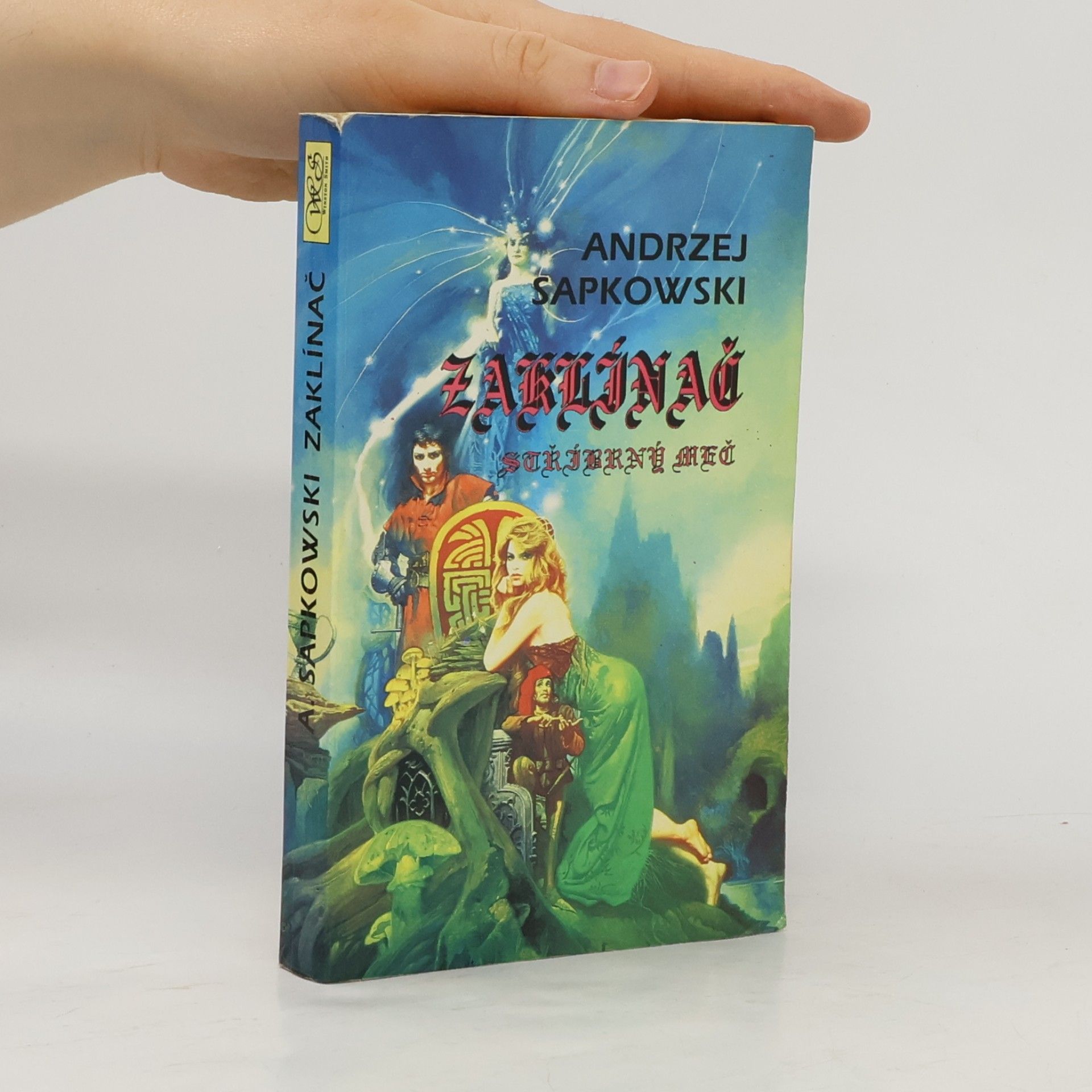 Andrzej Sapkowski Zaklínač. Stříbrný meč