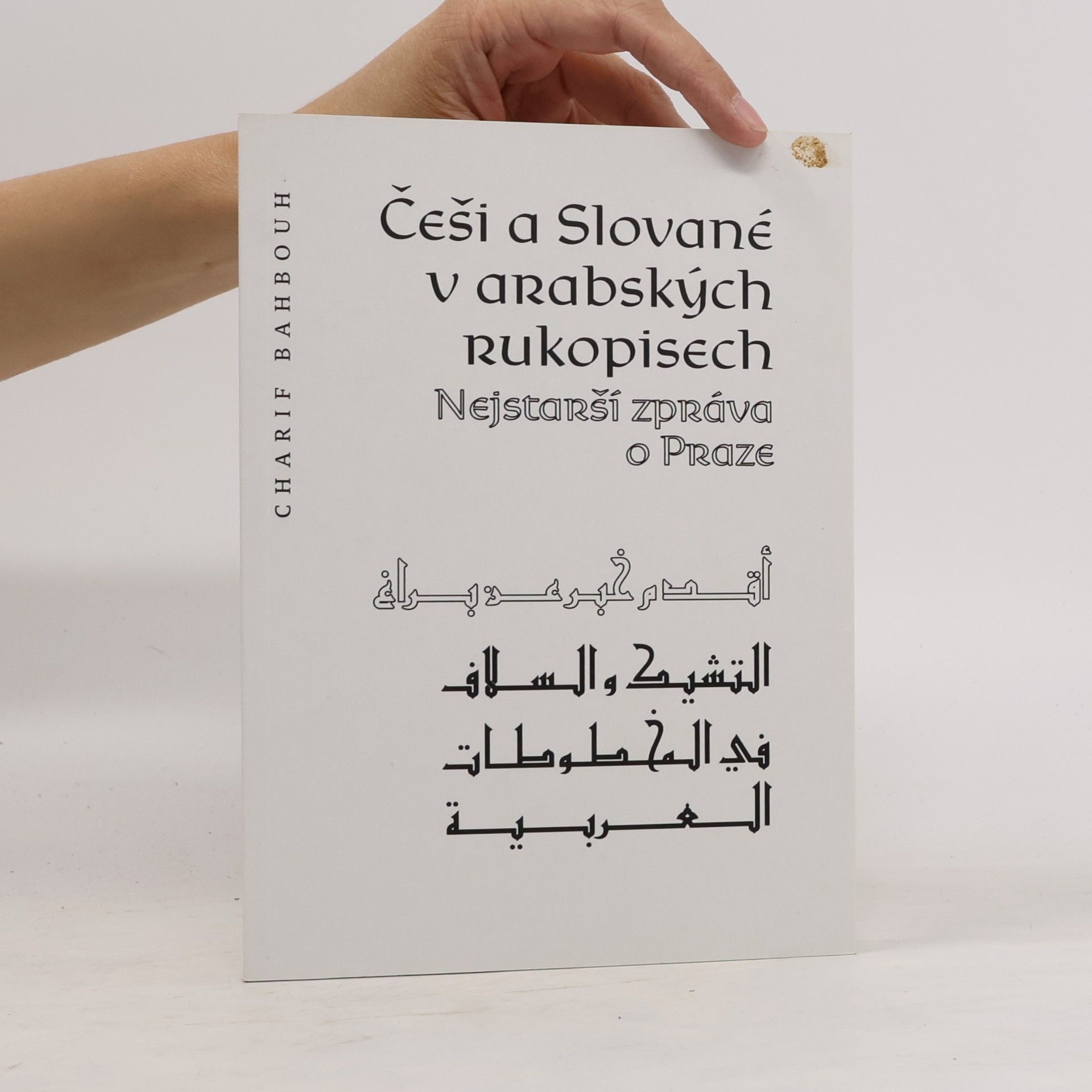 Charif Bahbouh Češi a Slované v arabských rukopisech
