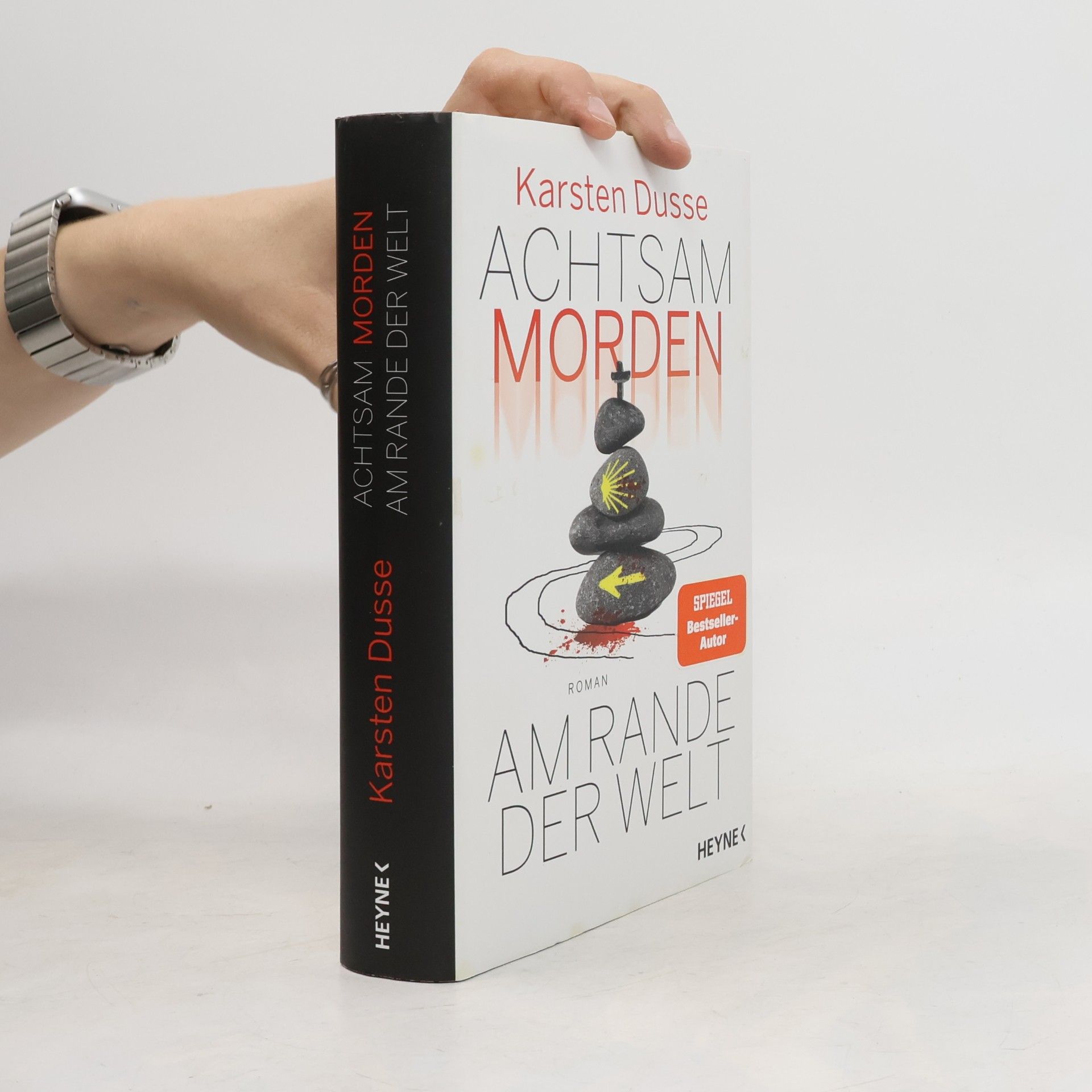 Karsten Dusse Achtsam morden am Rande der Welt