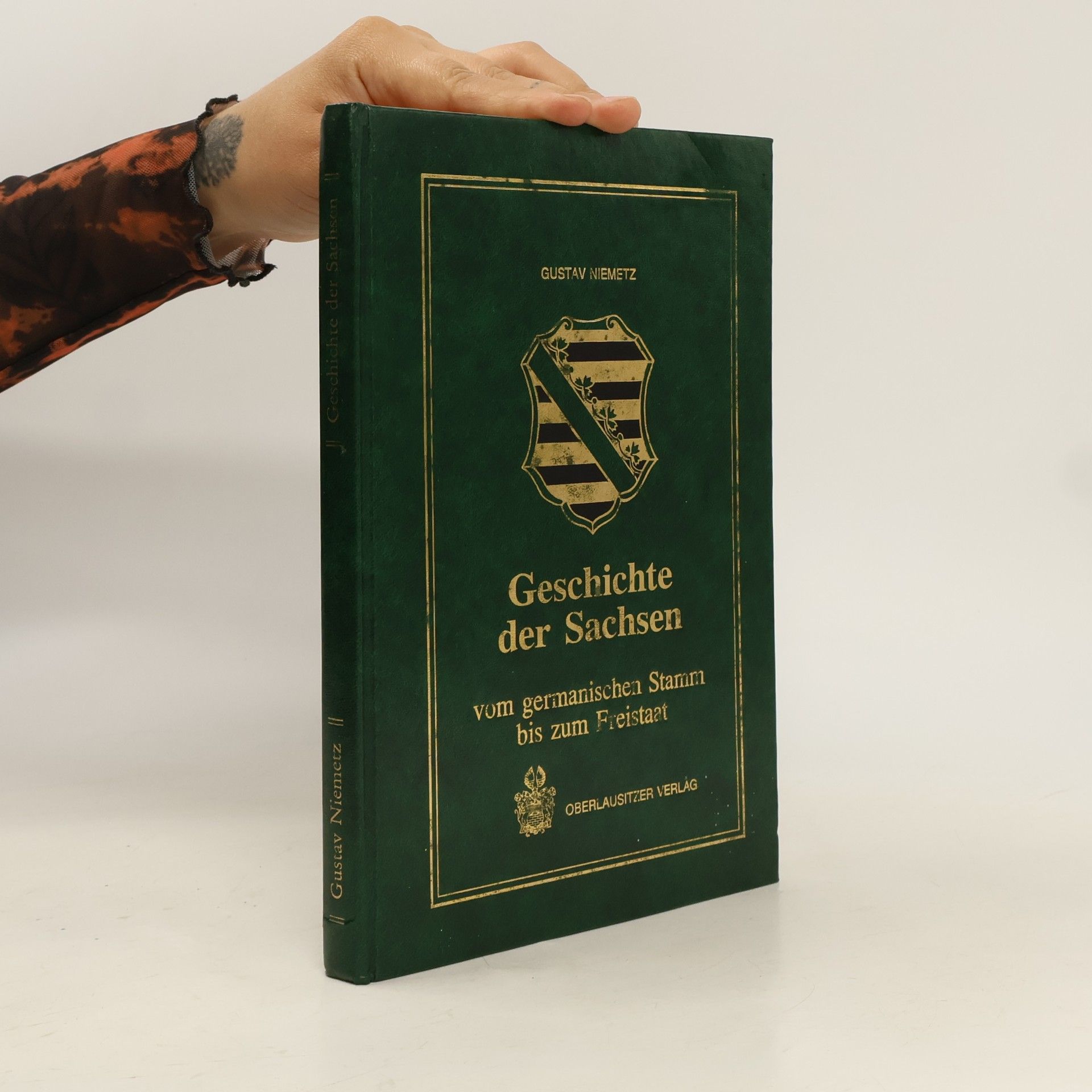 Gustav Niemetz Geschichte der Sachsen vom germanischen Stamm bis zum Freistaat