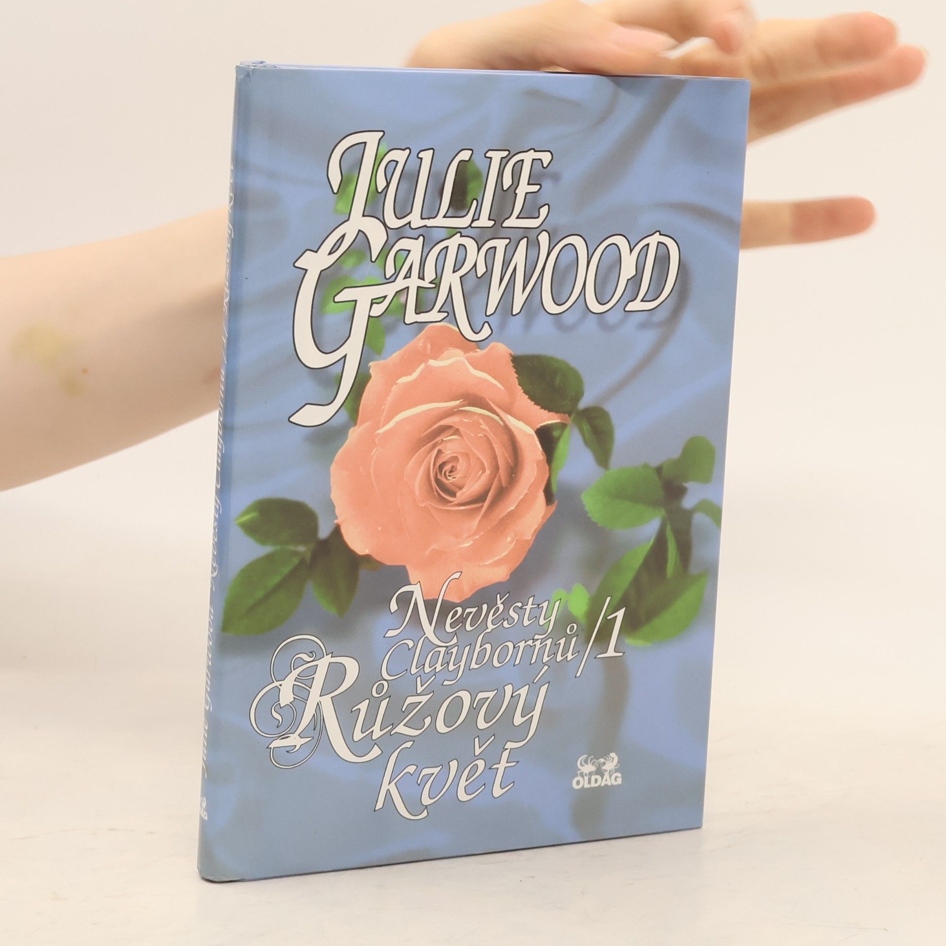 Julie Garwood Nevěsty Claybornů. 1, Růžový květ