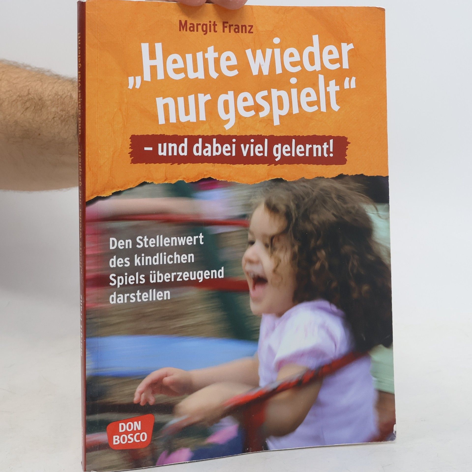 "Heute wieder nur gespielt" - und dabei viel gelernt!