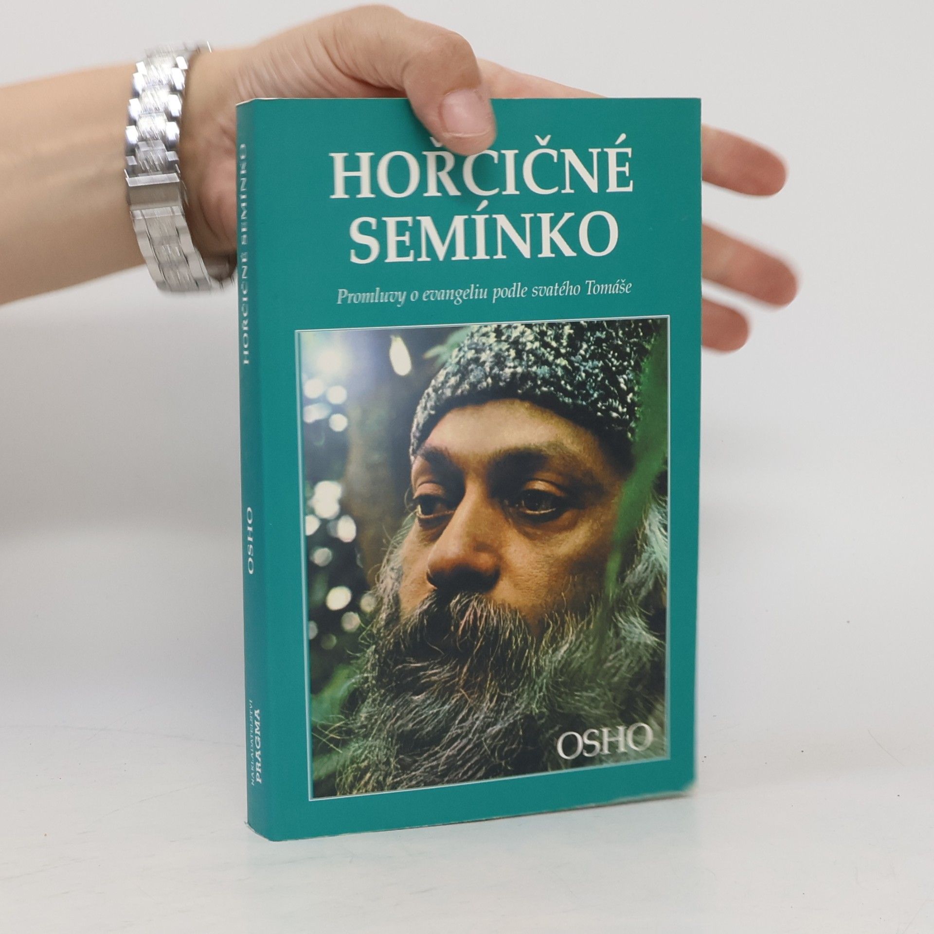 Jan Straka Hořčičné semínko : [promluvy o evangeliu podle svatého Tomáše]