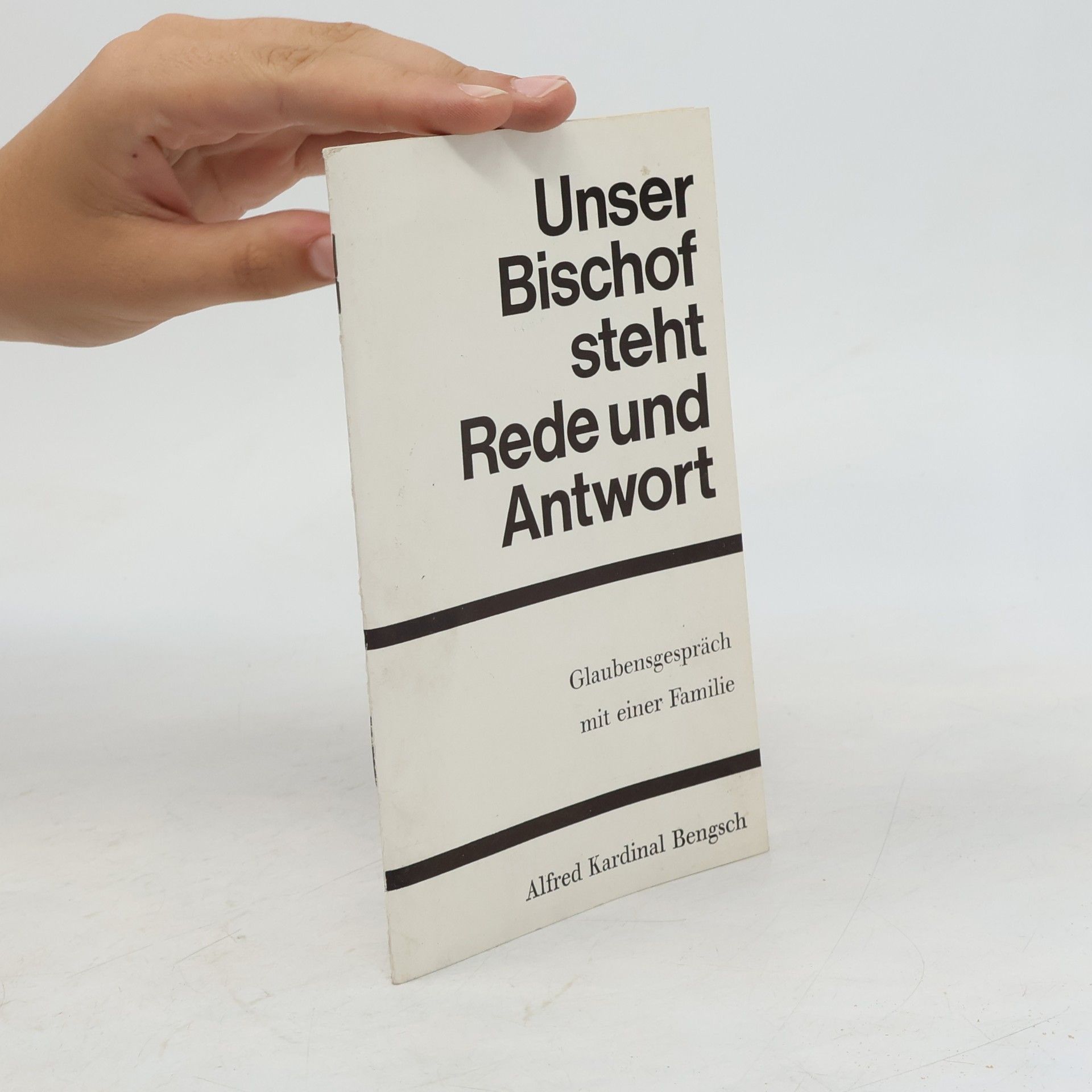 Alfred Bengsch Ein Bischof steht Rede und Antwort