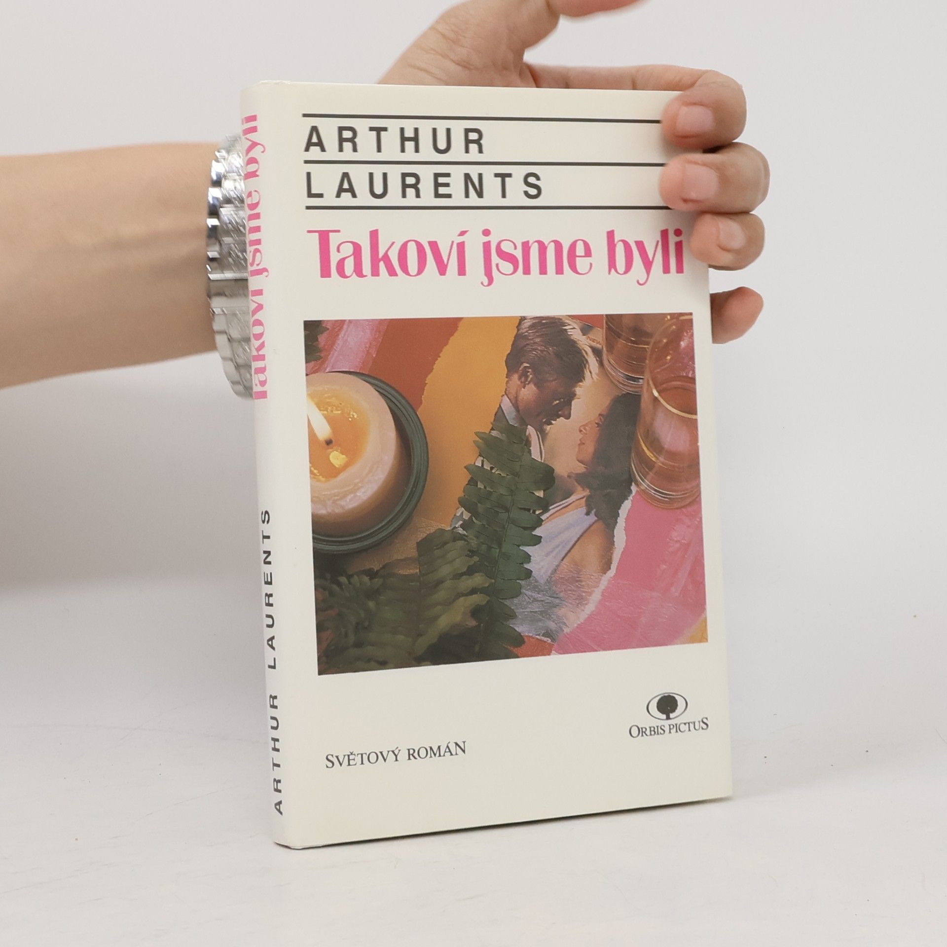 Laurents Arthur Takoví jsme byli