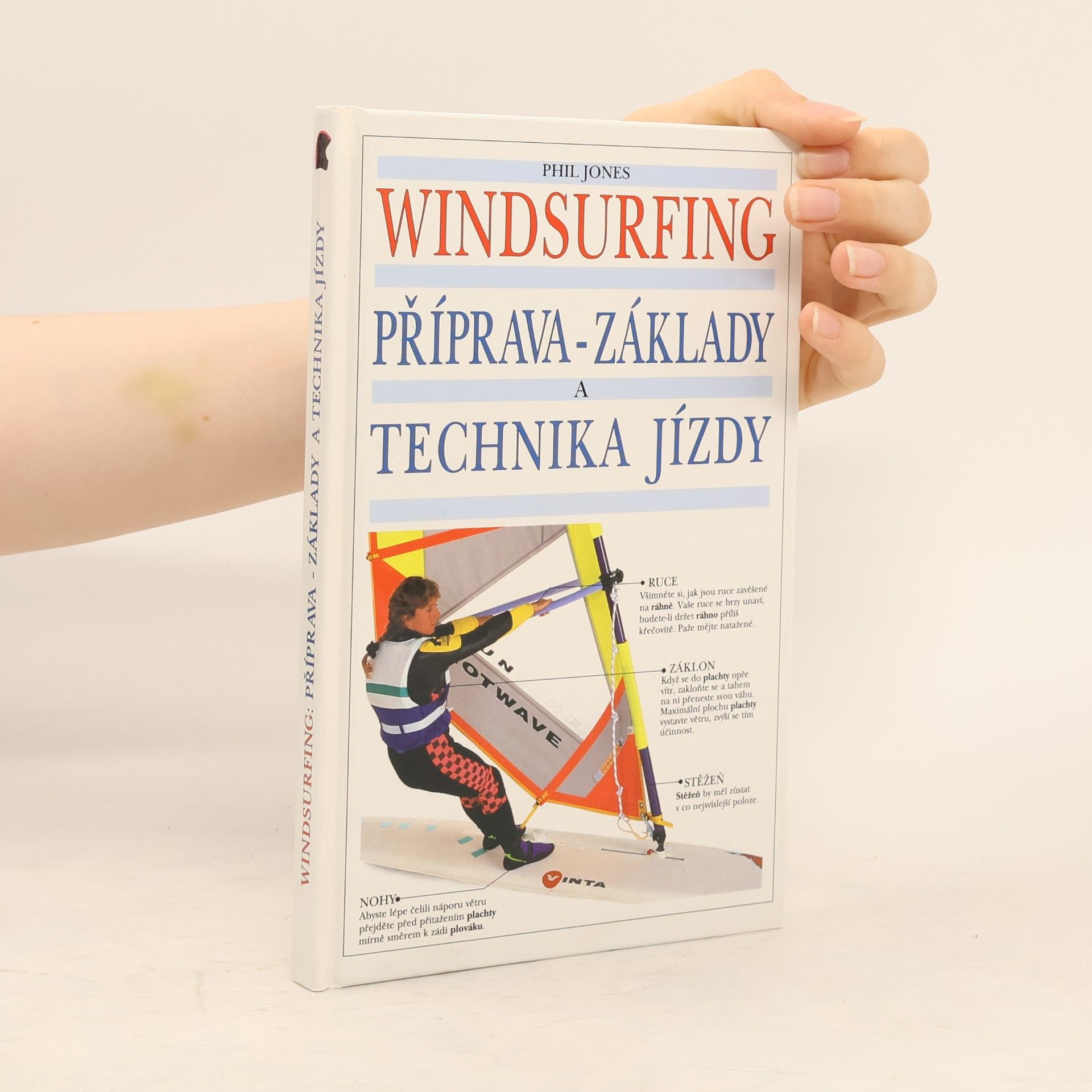 Philip Gatward Windsurfing. Příprava - základy a technika jízdy