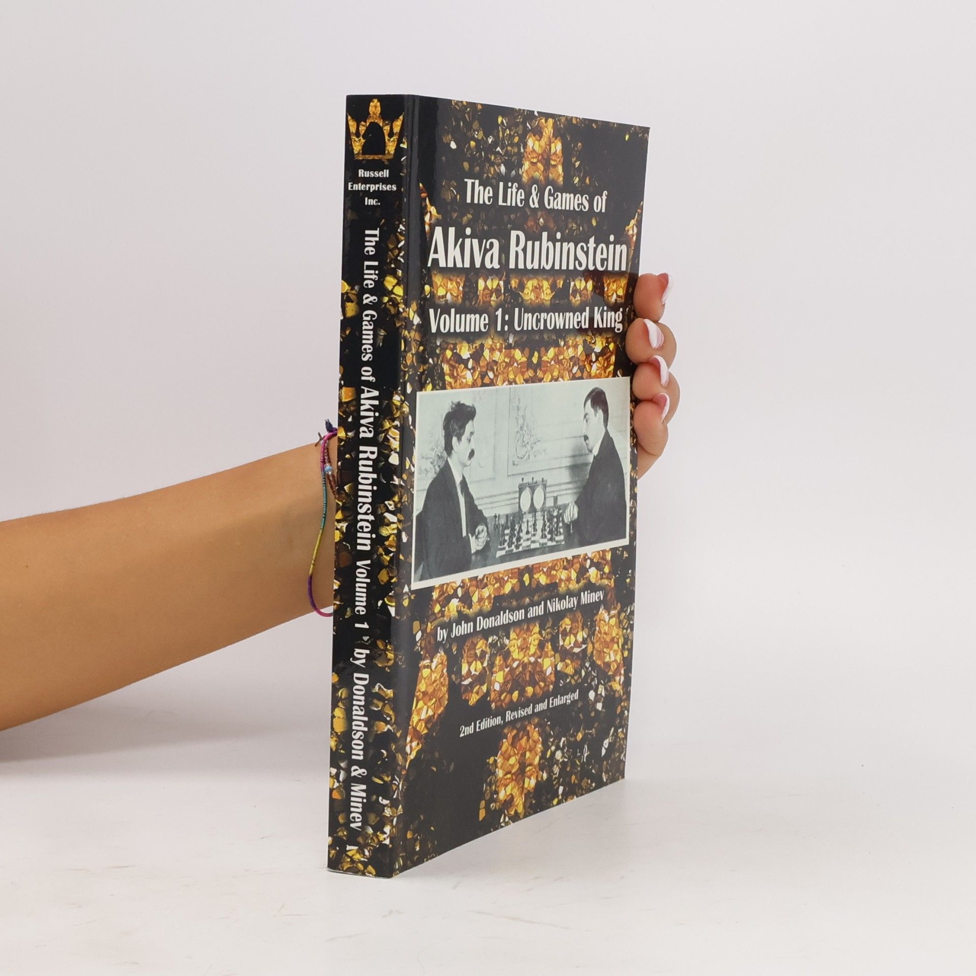 Nikolay Minev The Life & Games of Akiva Rubinstein