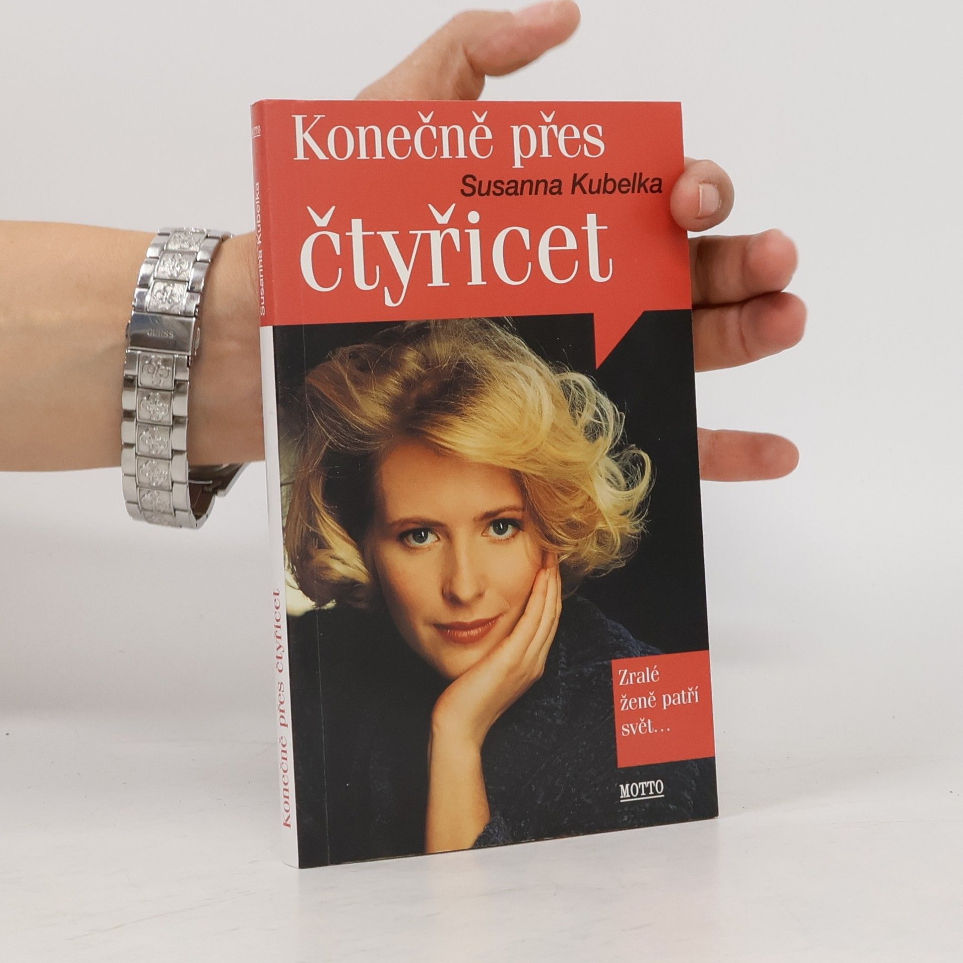 Susanna Kubelka Konečně přes čtyřicet: Zralé ženě patří svět--