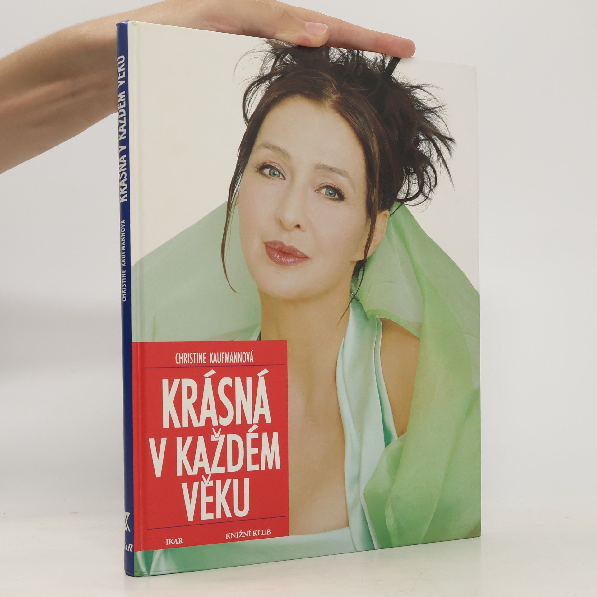 Christine Kaufmann Krásná v každém věku