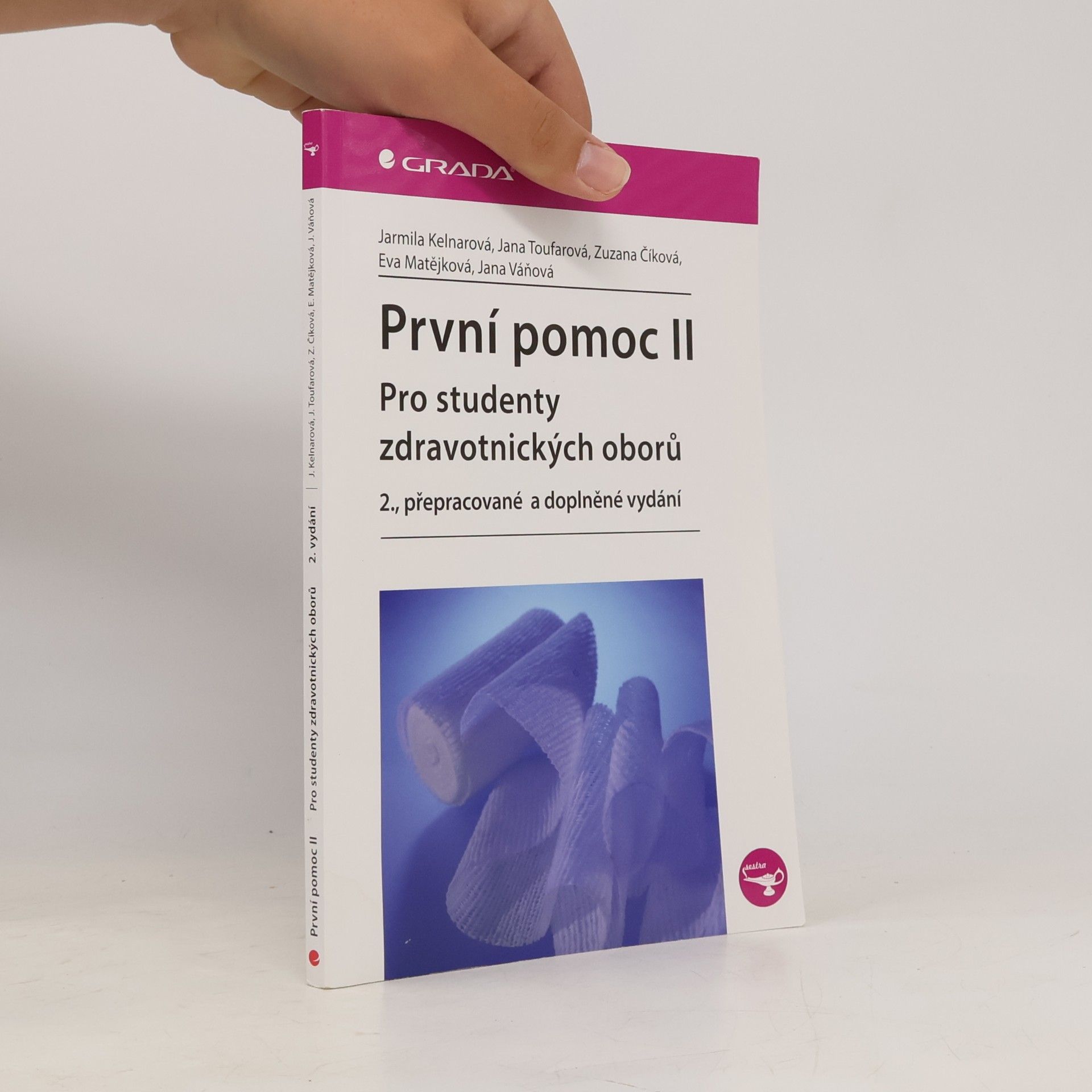 Zuzana Číková První pomoc pro studenty zdravotnických oborů ll. 2. přepracované a doplněné vydání