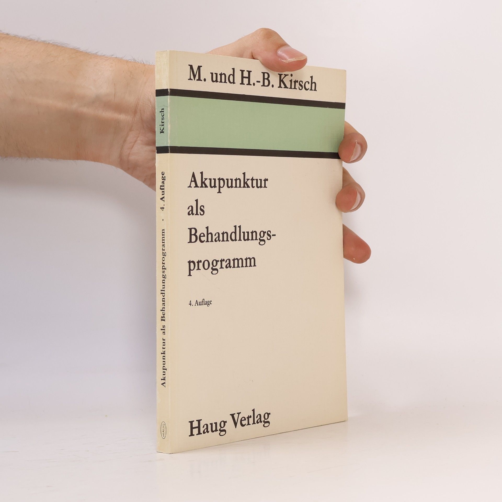 Marianne Kirsch Akupunktur als Behandlungsprogramm