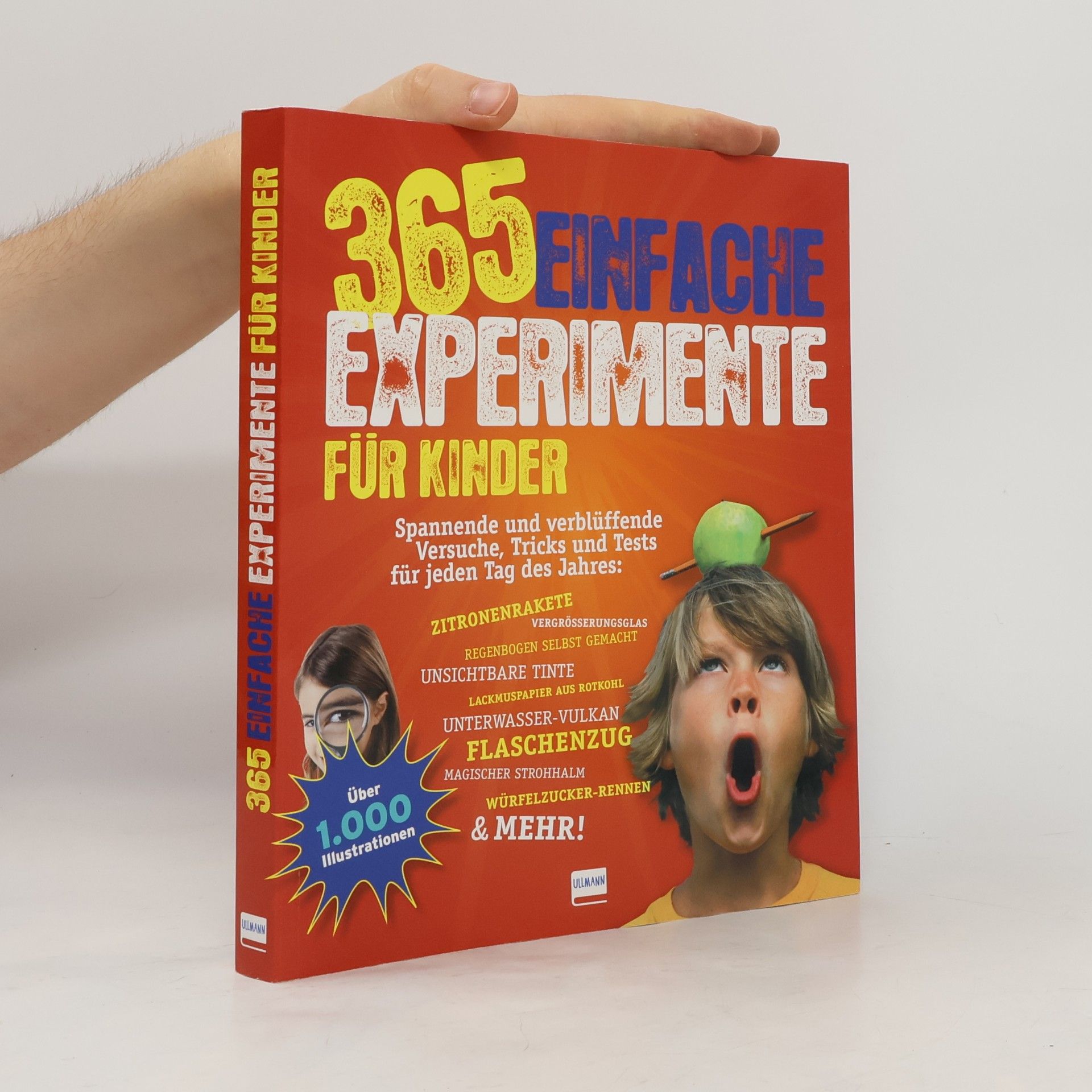 Kolektiv autorů 365 einfache Experimente für Kinder
