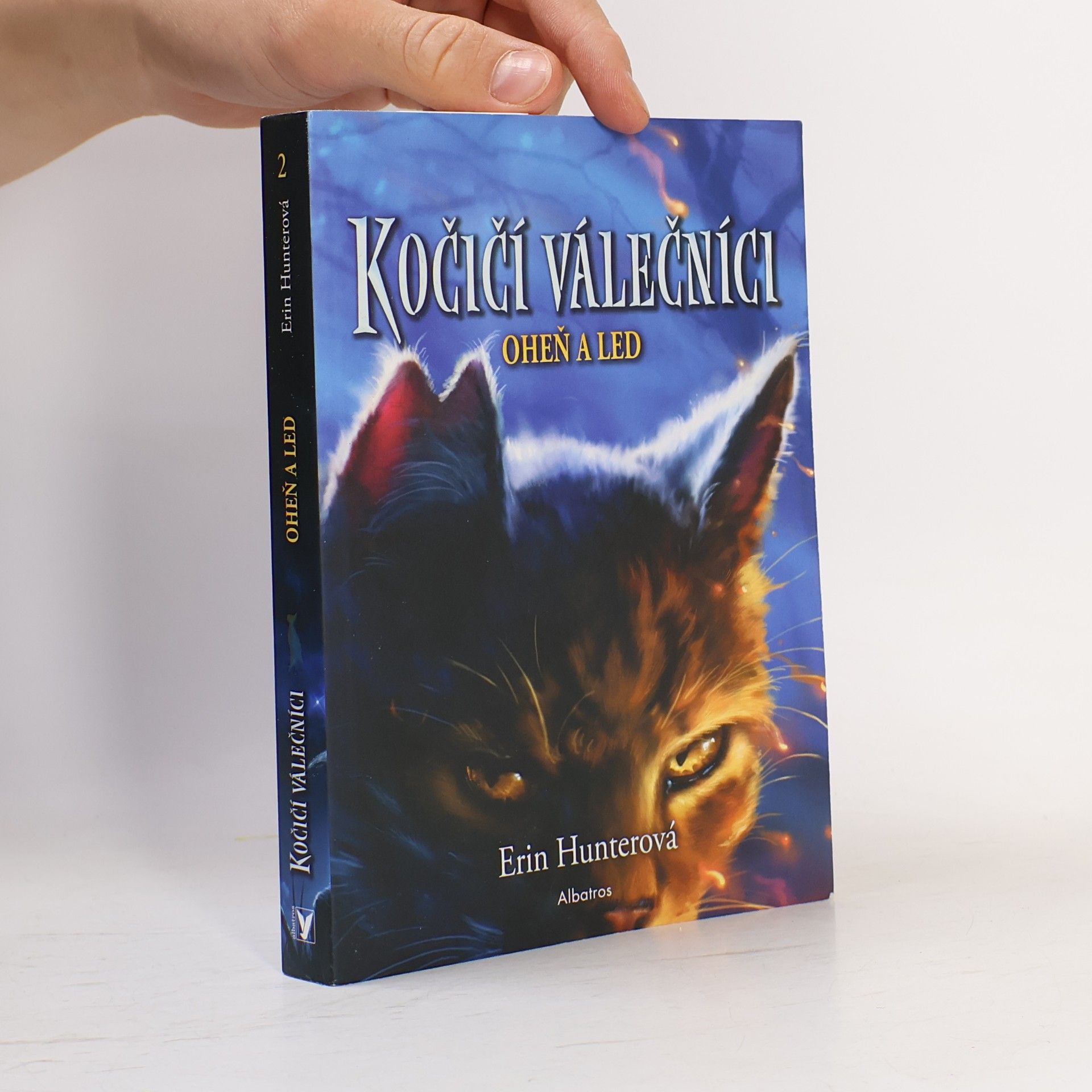 Erin Hunter Kočičí válečníci. Oheň a led