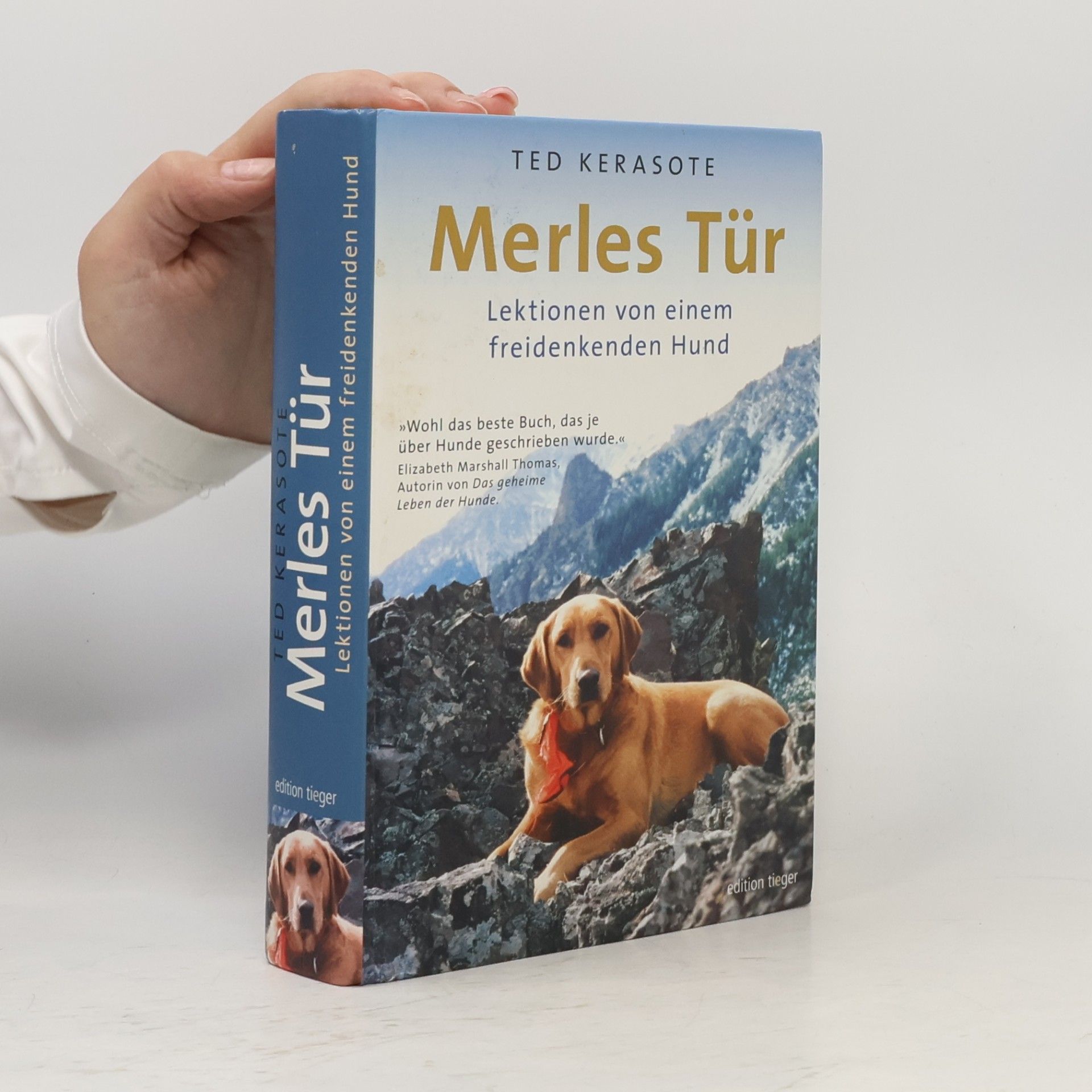 Ted Kerasote Merles Tür