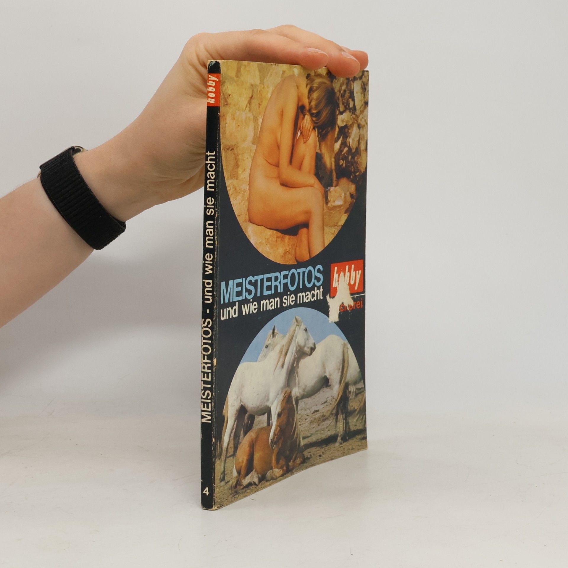 Collectif d'auteurs Meisterfotos und wie Man sie macht