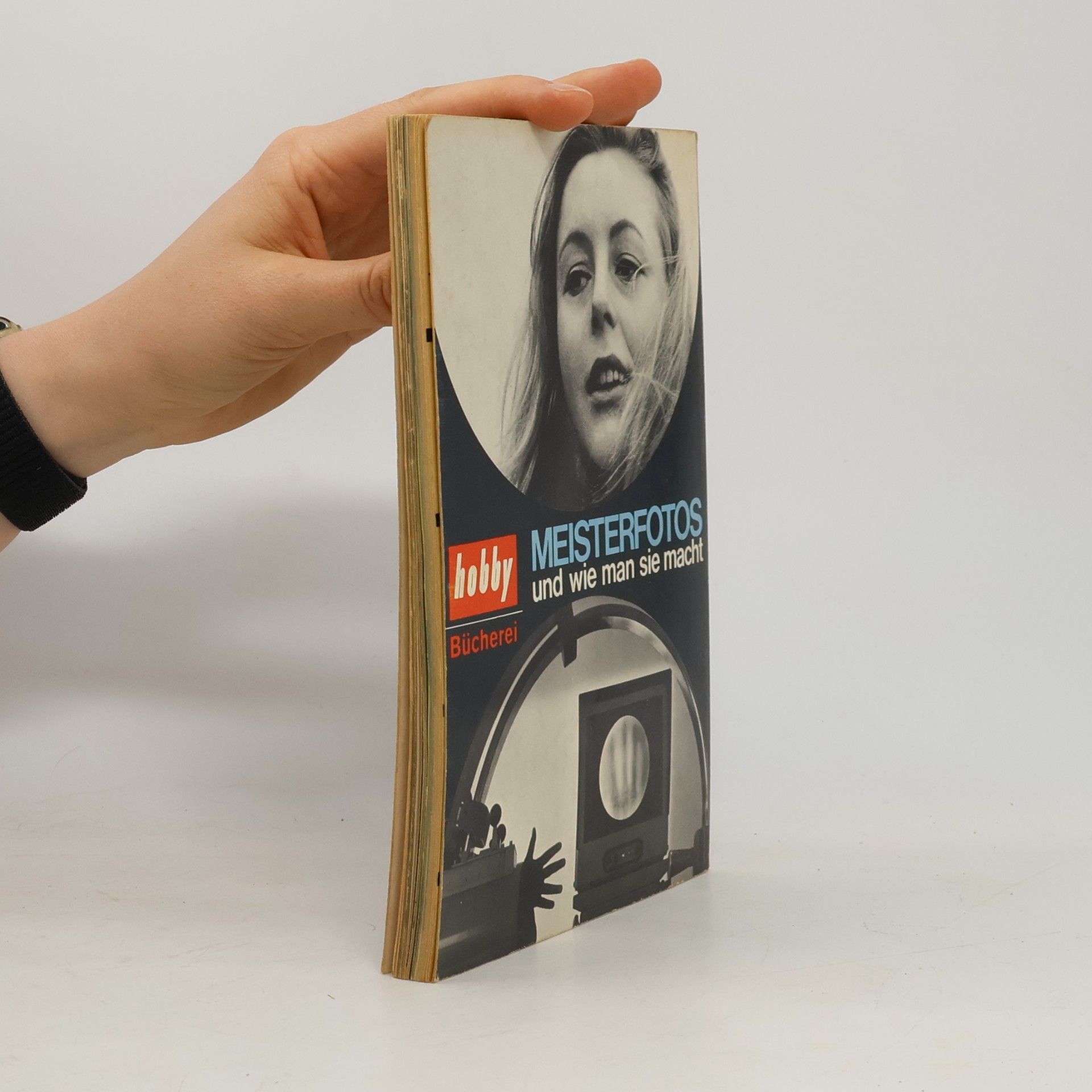Collectif d'auteurs Meisterfotos und wie Man sie macht