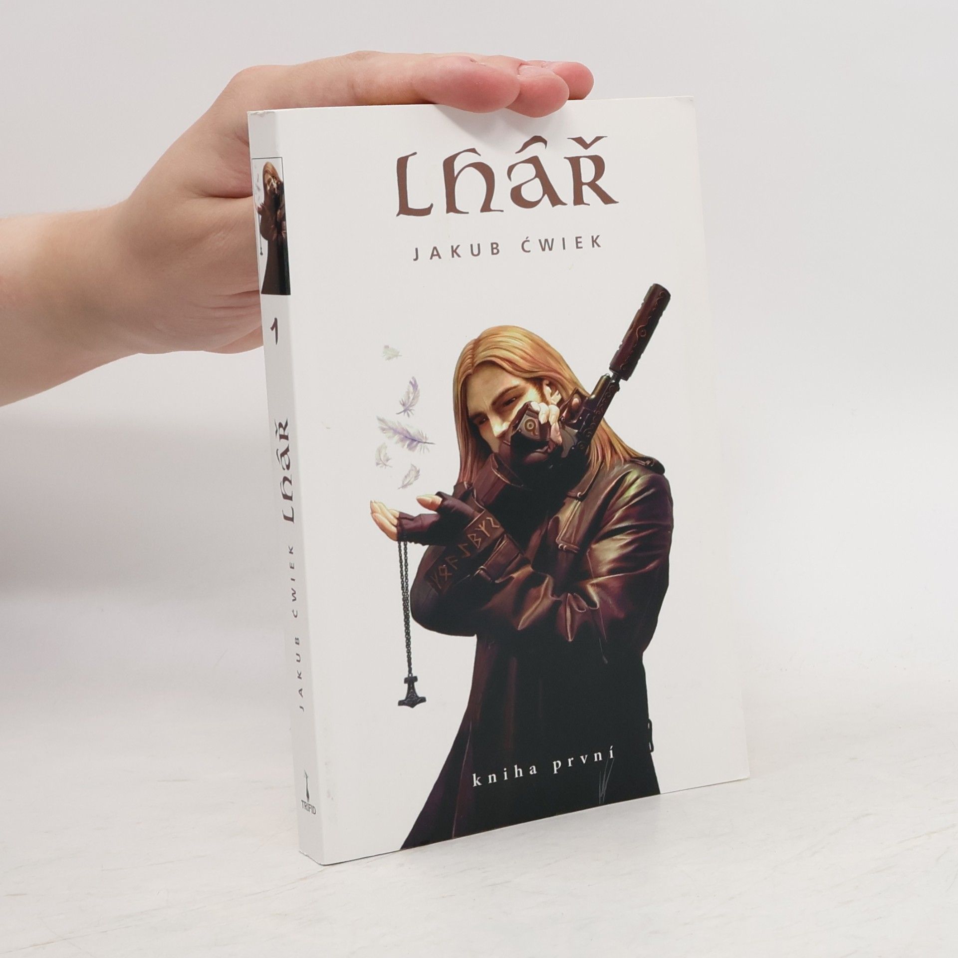 Jakub Ćwiek Lhář. Kniha první