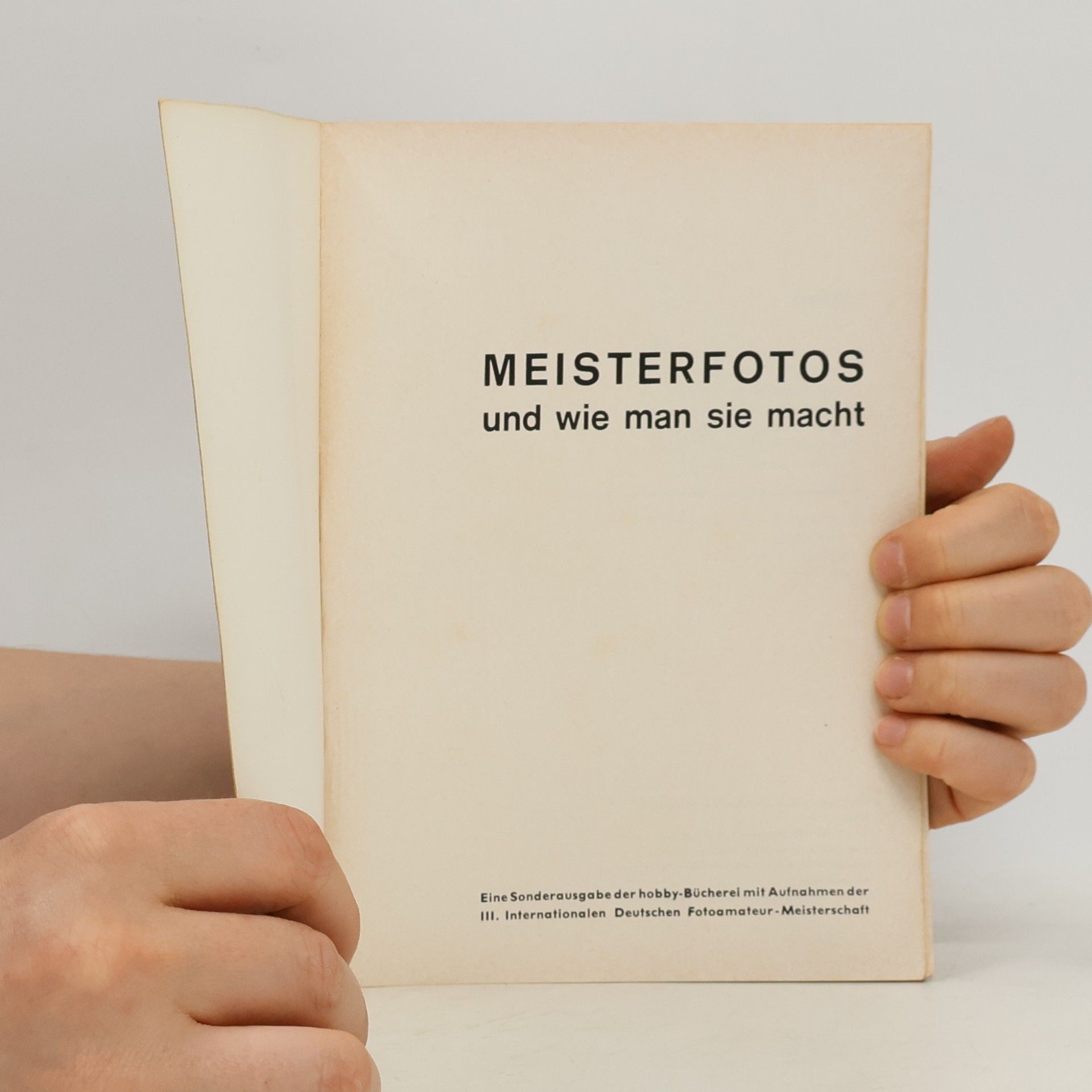 Autorenkollektiv Meisterfotos und wie man sie macht, Folge 2