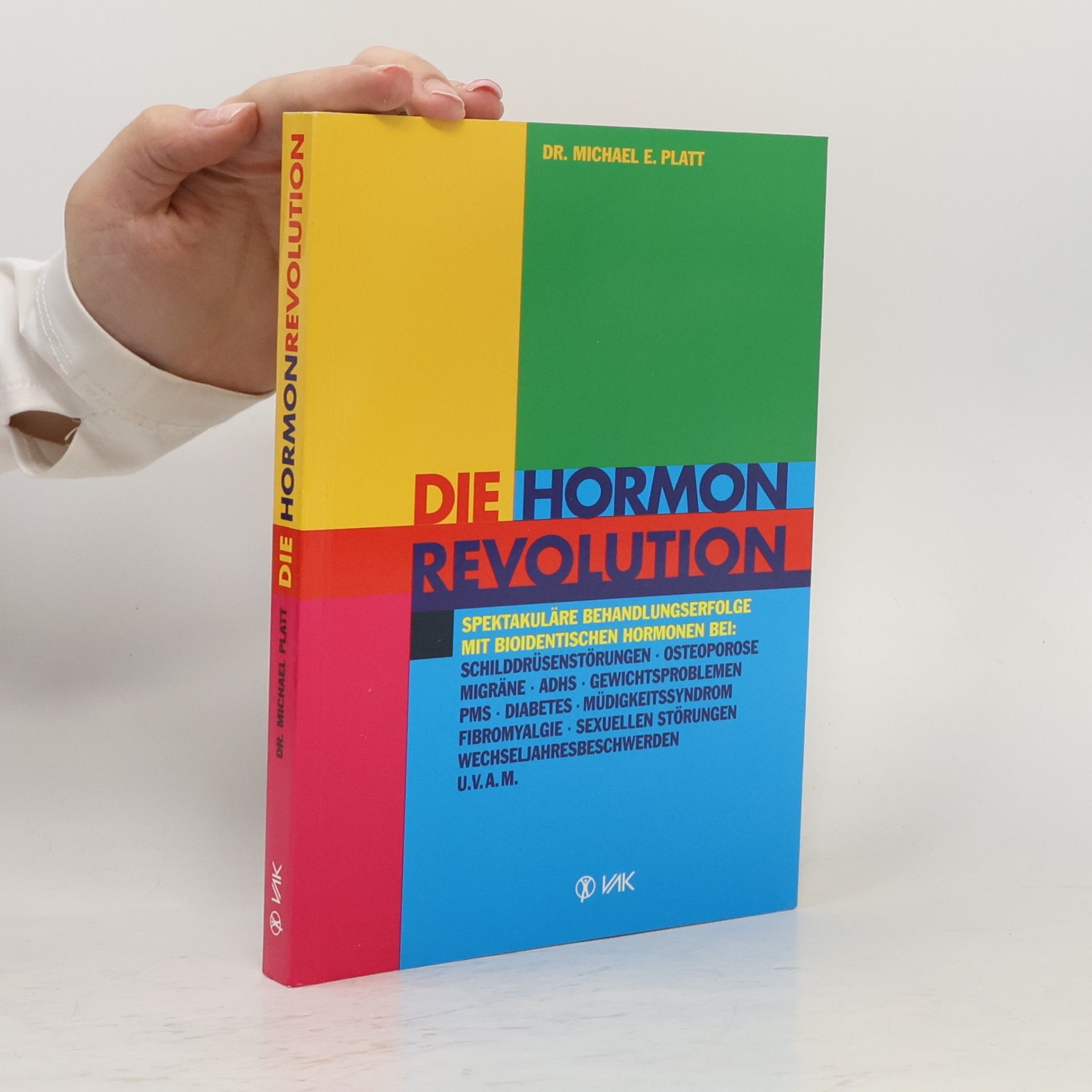 Michael E. Platt Die Hormonrevolution