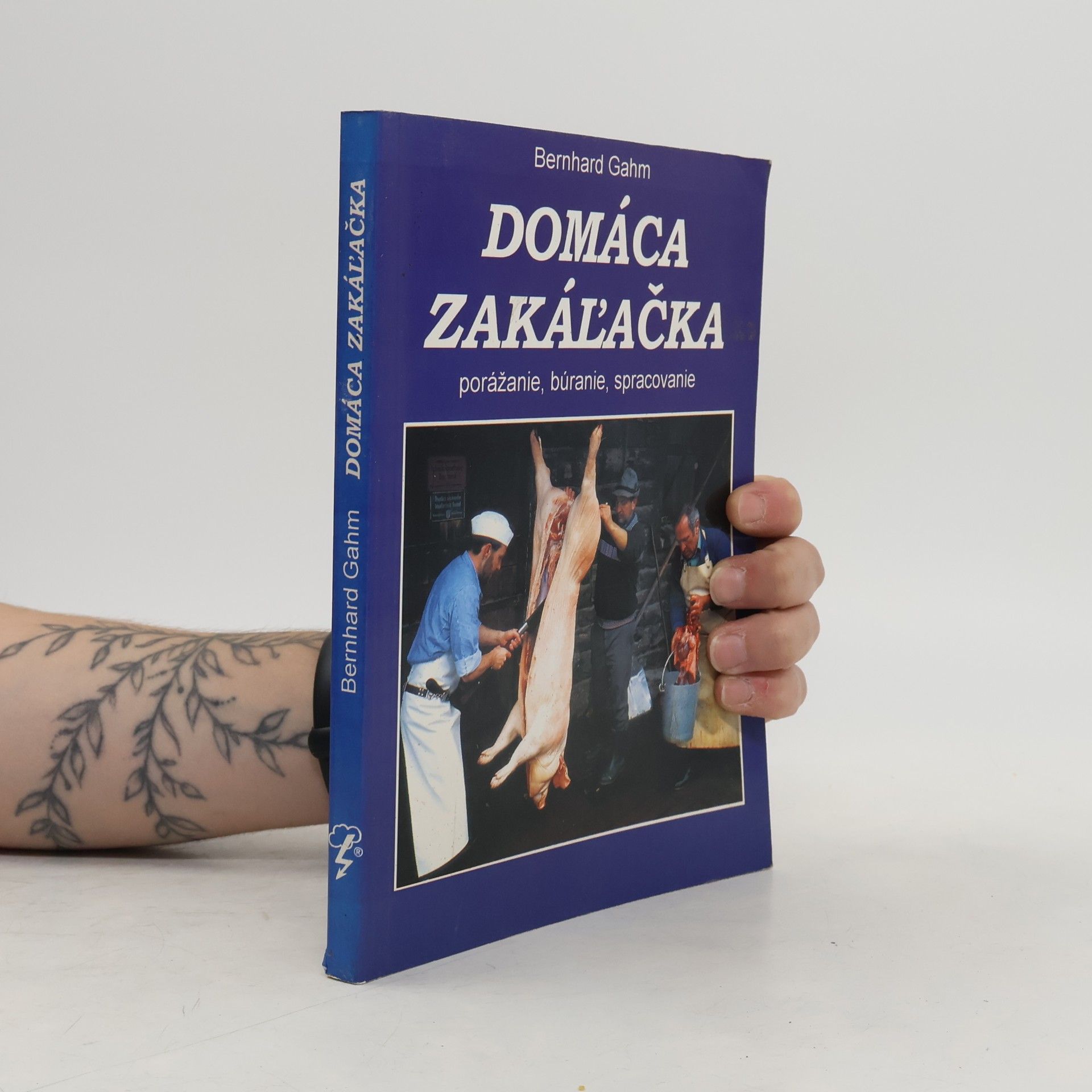 Bernhard Gahm Domáca zakáľačka