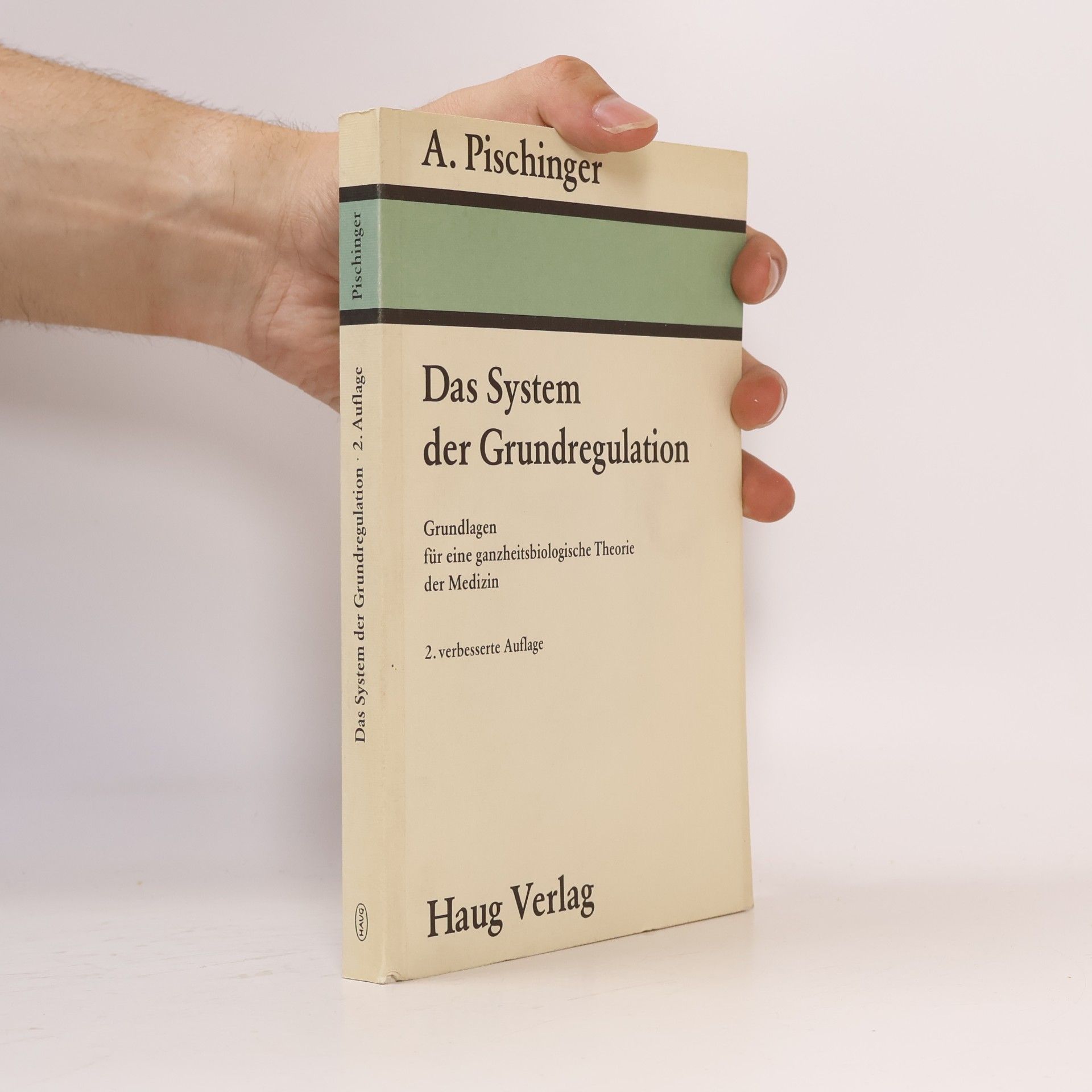 Alfred Pischinger Das System der Grundregulation
