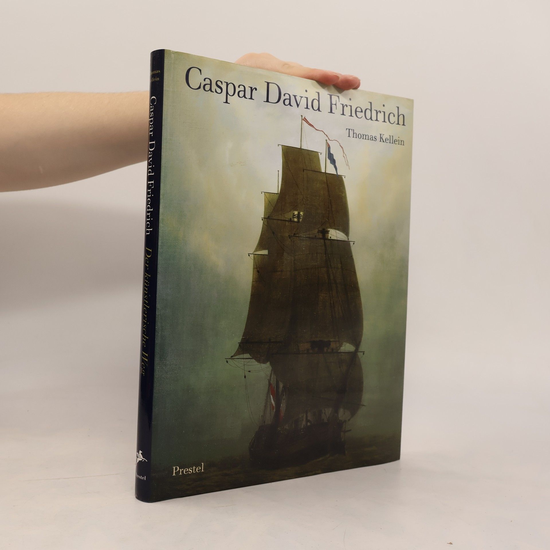 Thomas Kellein Caspar David Friedrich - der künstlerische Weg