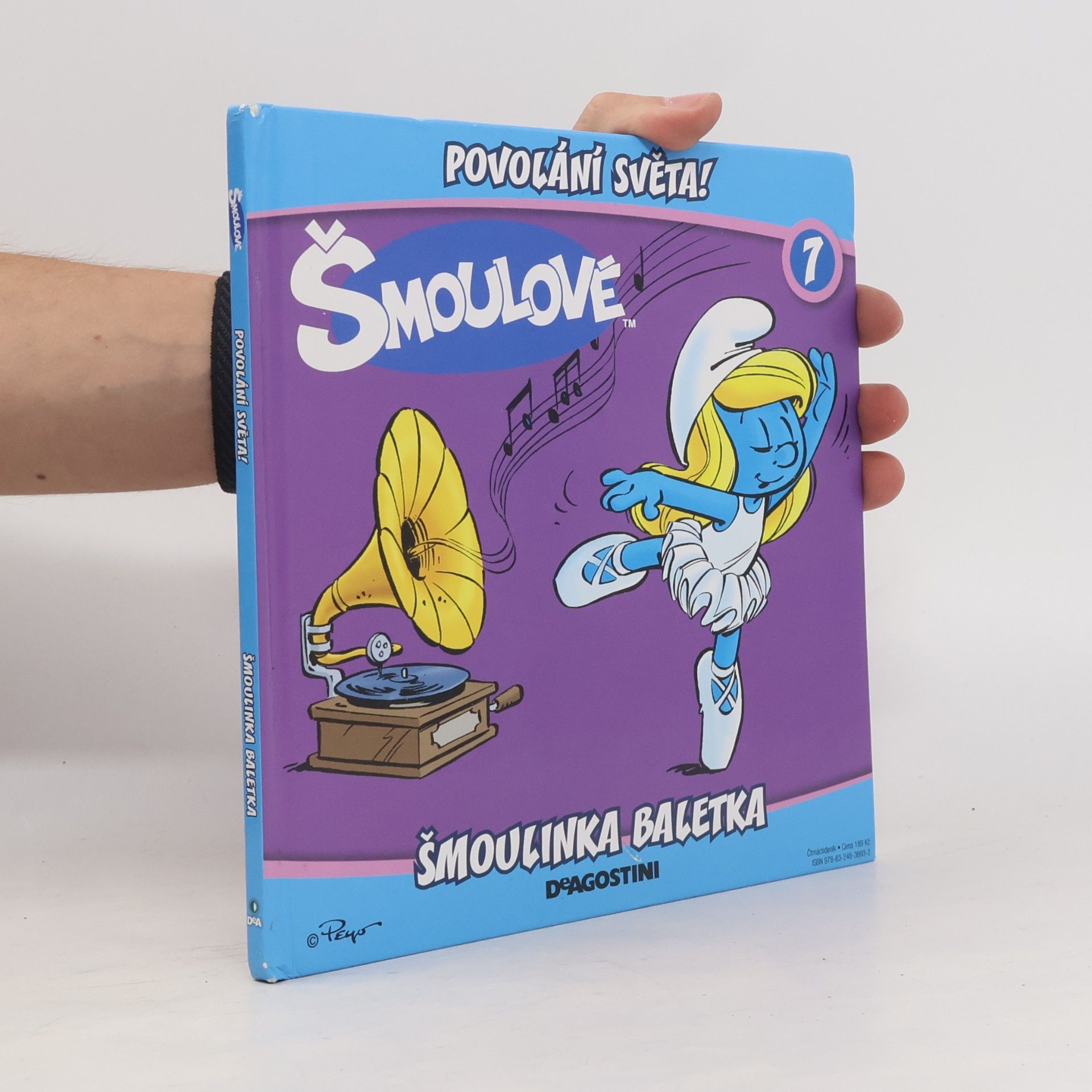 Iva Kořístková Šmoulové. Povolání světa! 7 Šmoulinka baletka