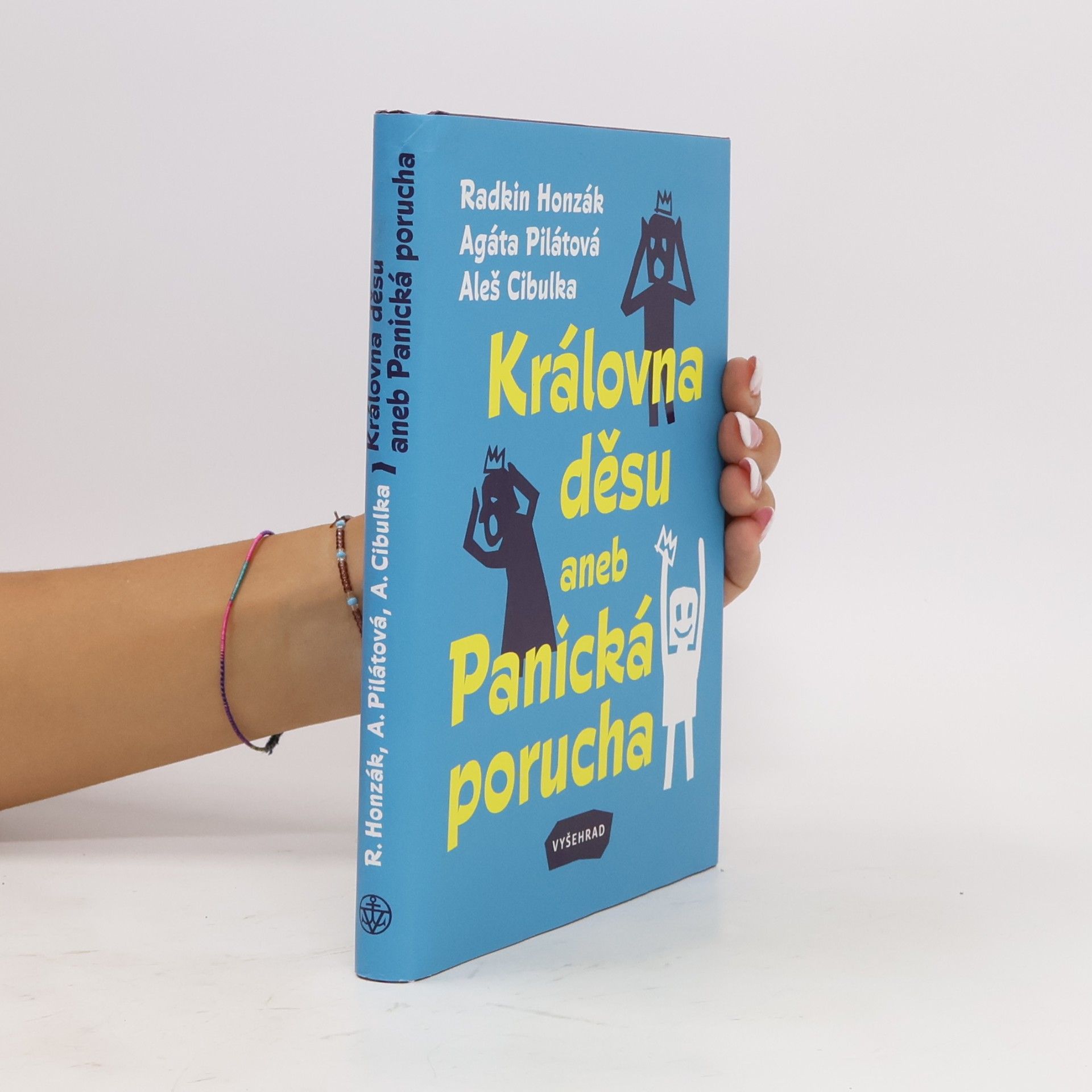 Agáta Pilátová Královna děsu aneb Panická porucha