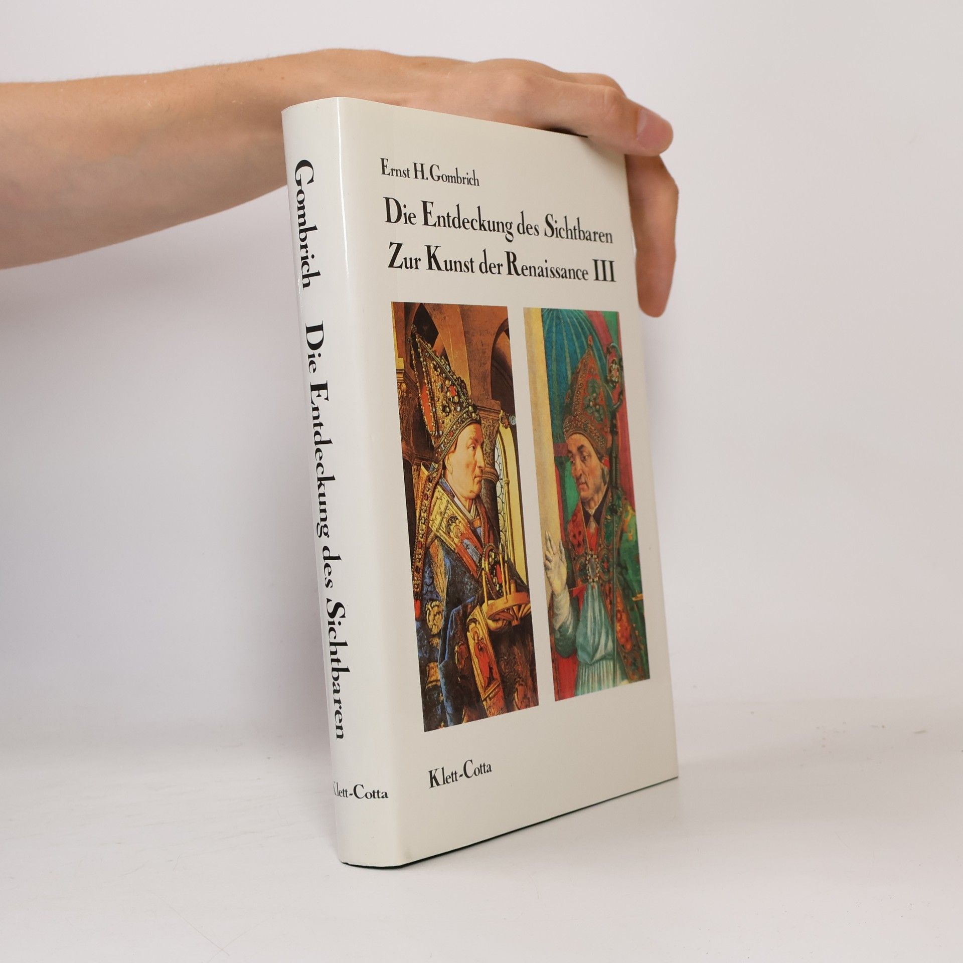 Ernst Gombrich Zur Kunst der Renaissance - 3: Die Entdeckung des Sichtbaren