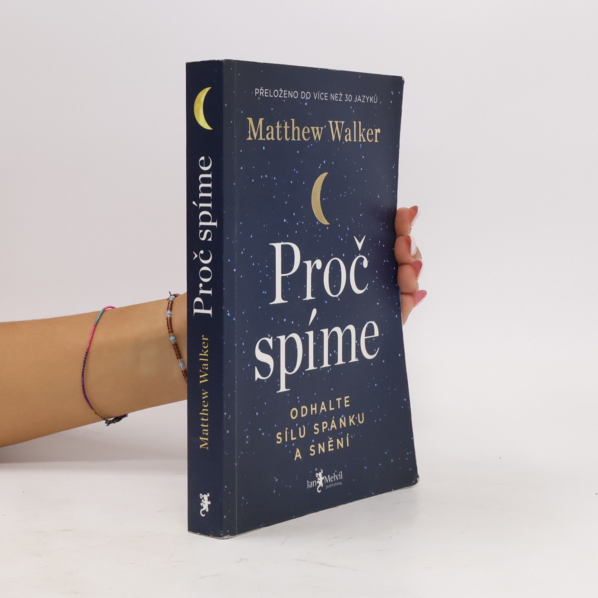Matthew Walker Proč spíme