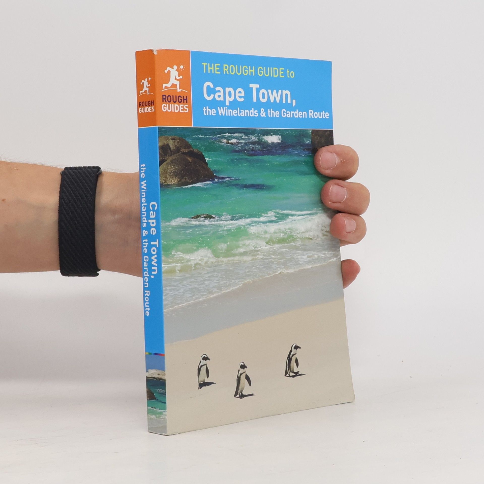 Rough Guides: The Rough Guide to Cape Town, the Winelands & the Garden Route