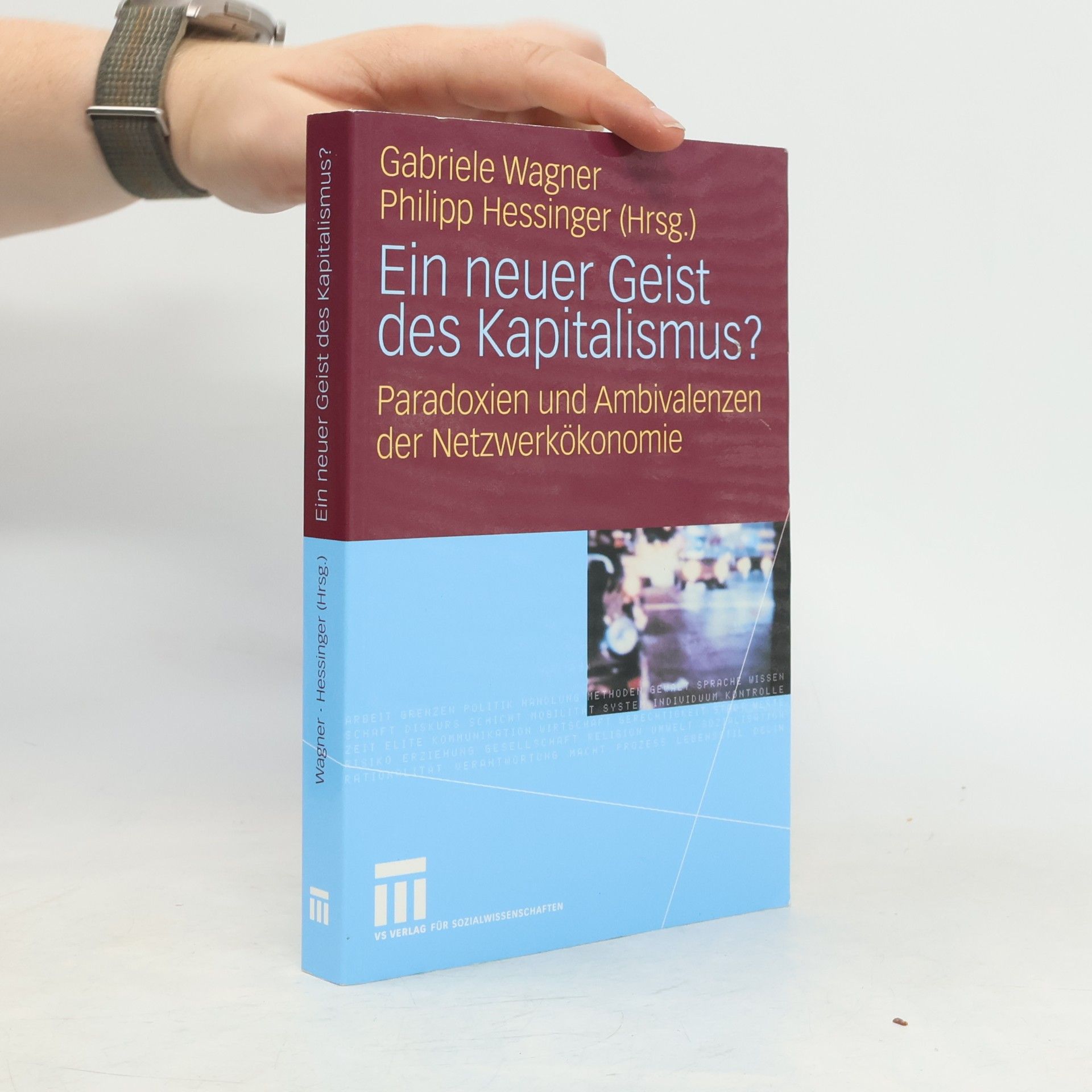 Gabriele Wagner Ein neuer Geist des Kapitalismus?