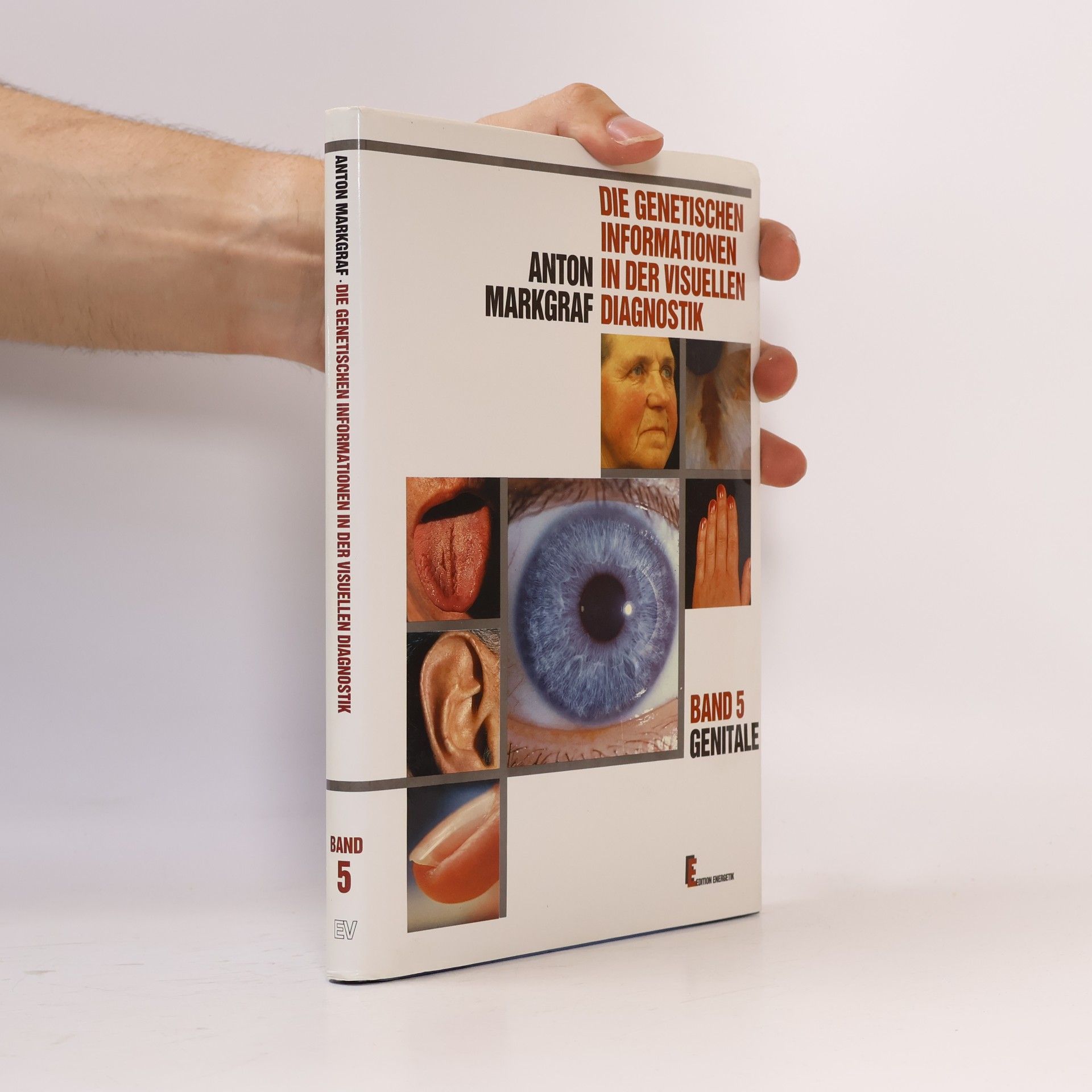 Various authors Die genetischen Informationen in der visuellen Diagnostik