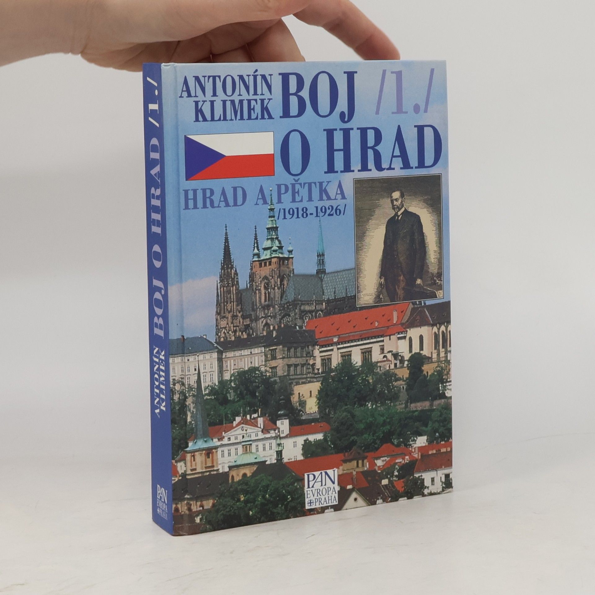 Antonín Klimek Boj o Hrad 1. Hrad a Pětka