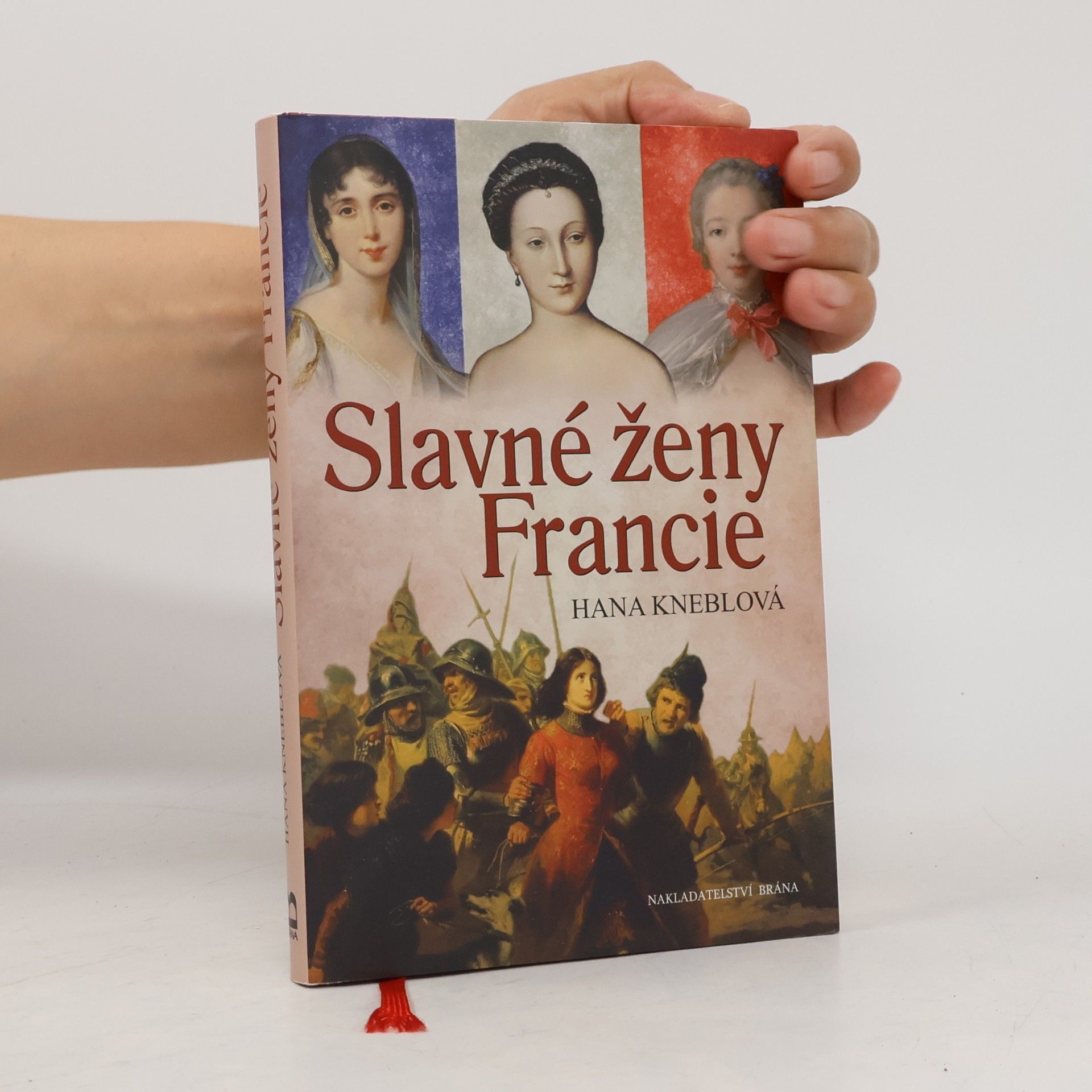 Hana Kneblová Slavné ženy Francie