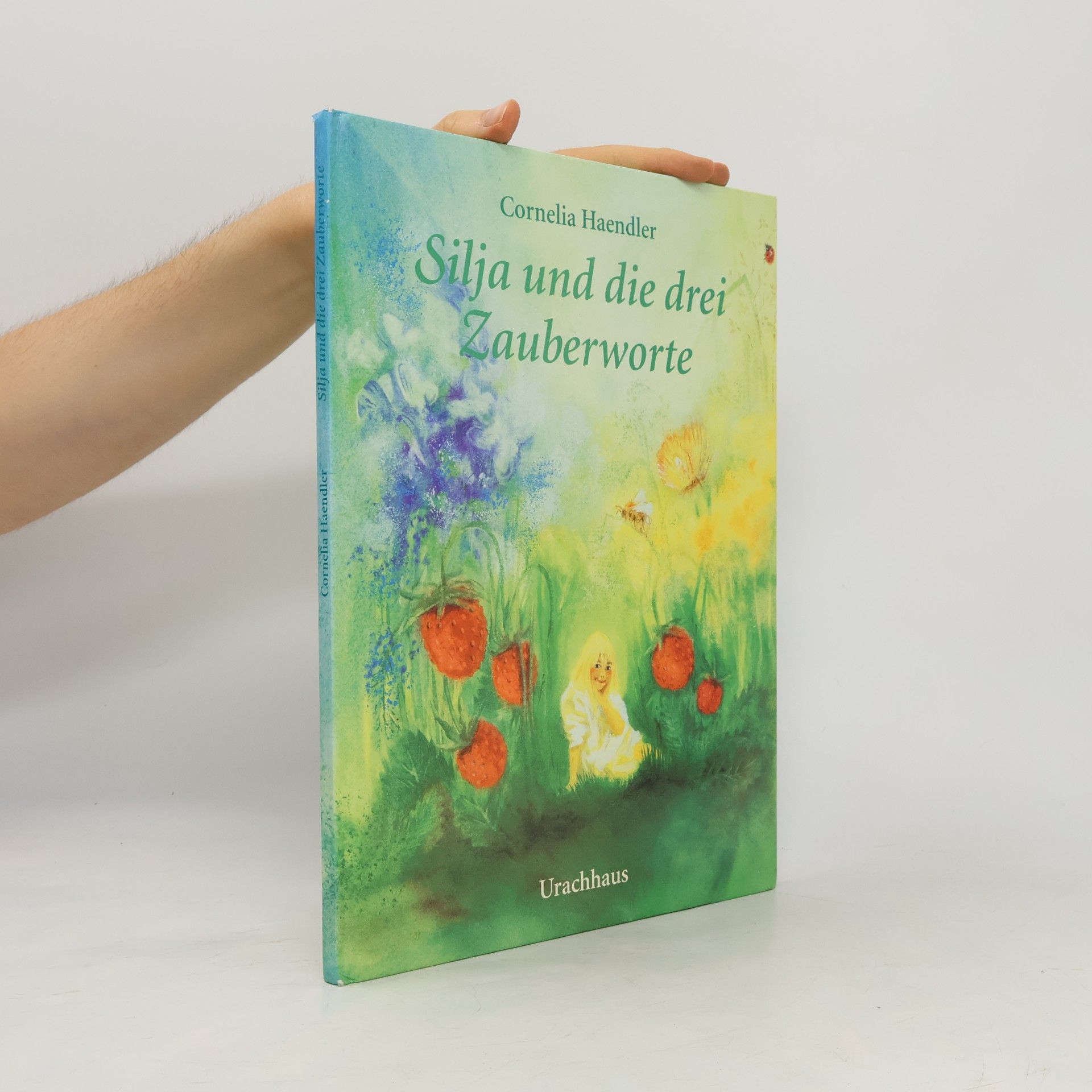 Cornelia Haendler Silja und die drei Zauberworte