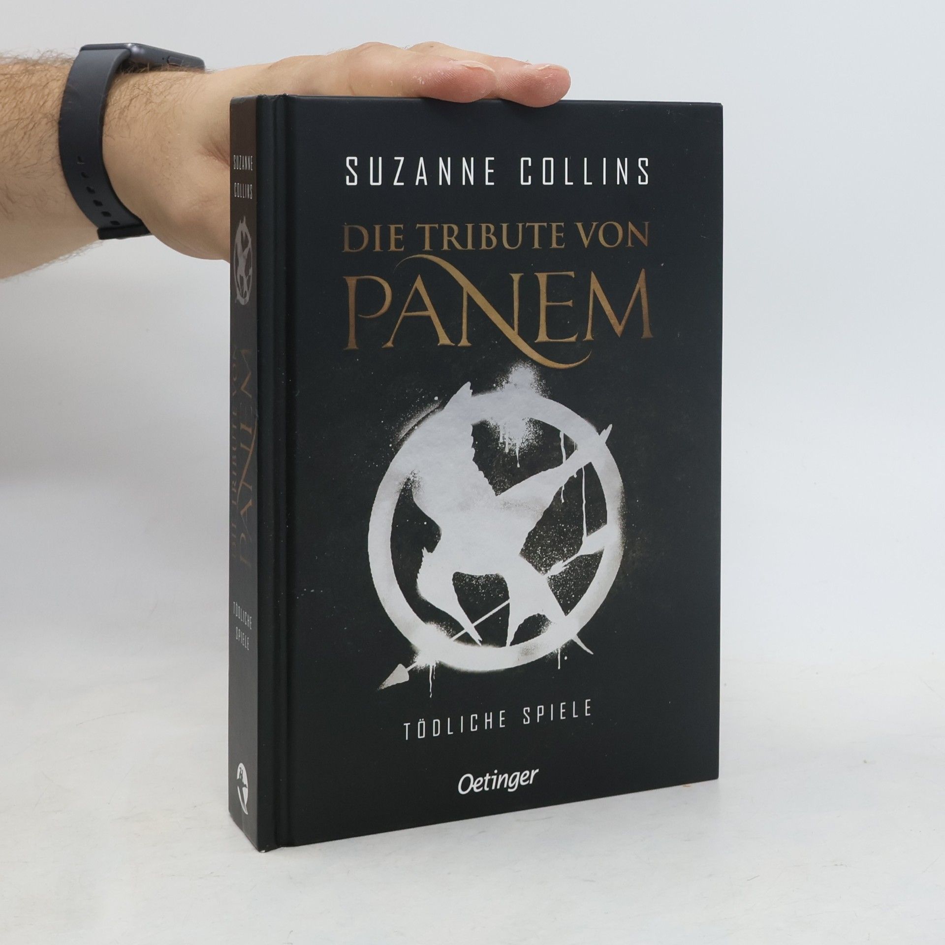 Suzanne Collins Die Tribute von Panem. Tödliche Spiele