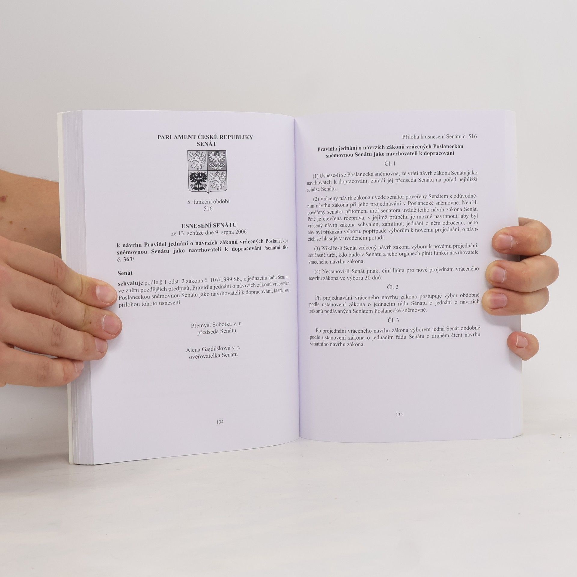 Kolektiv autorů Ústava České republiky / Listina základních práv a svobod / Jednací řád Senátu / Jednací řád Poslanecké sněmovny