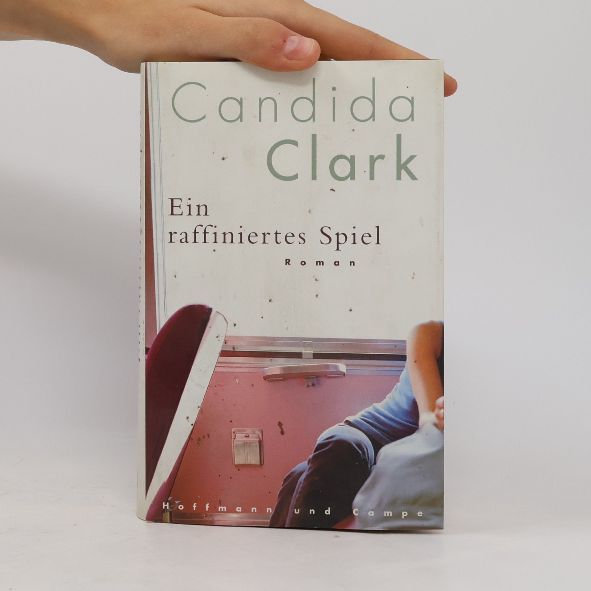 Candida Clark Ein raffiniertes Spiel