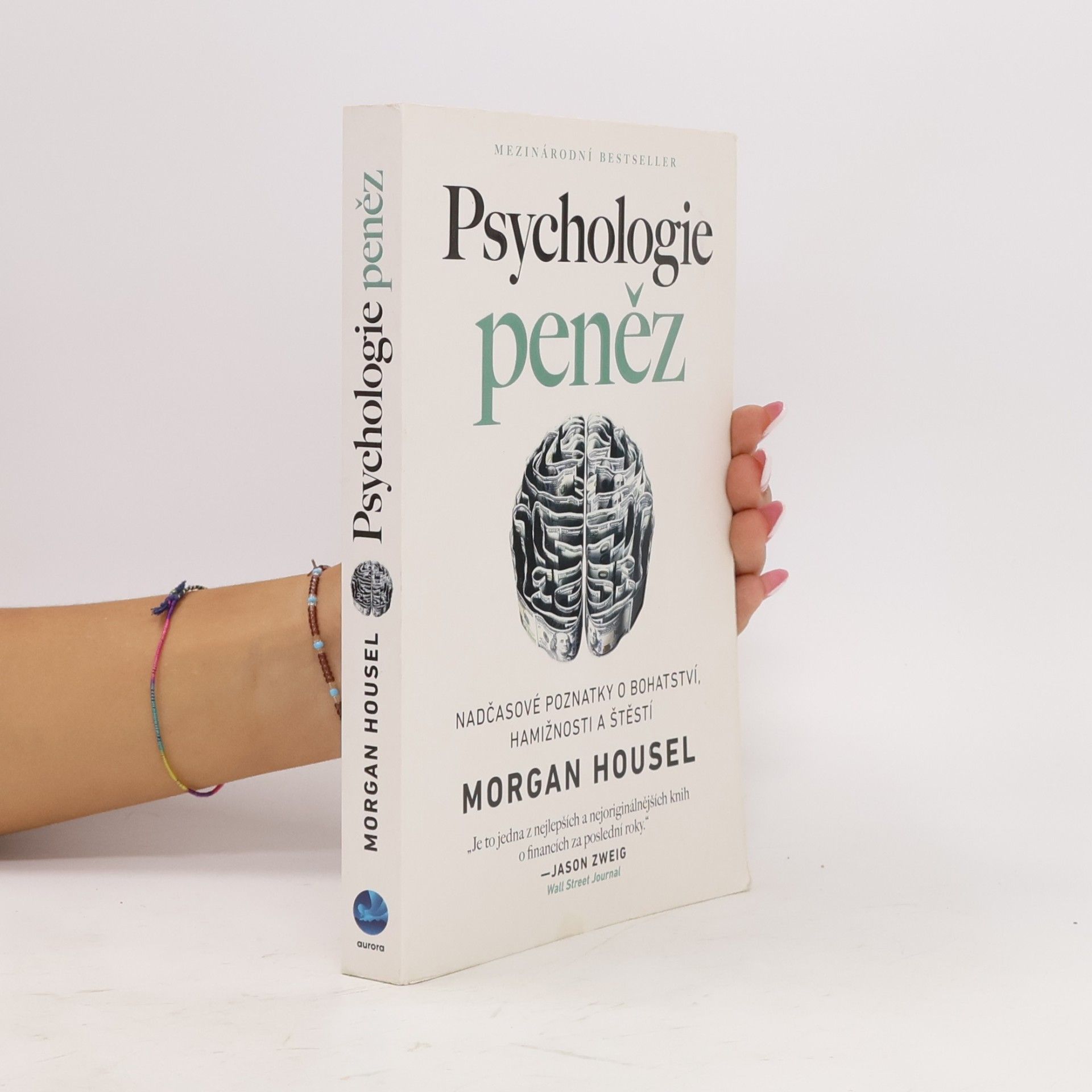 Morgan Housel Psychologie peněz. Nadčasové poznatky o bohatství, hamižnosti a štěstí