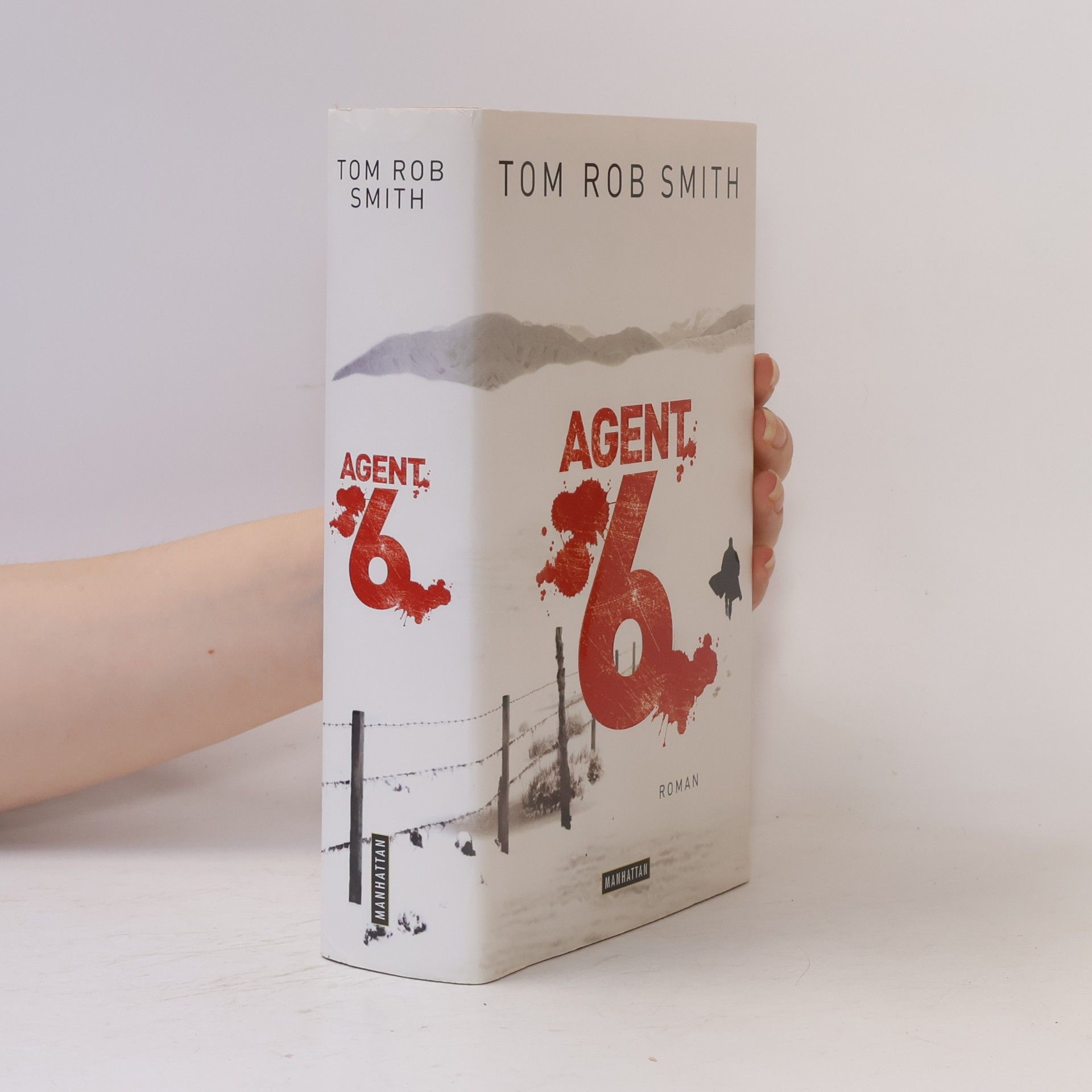 Tom Rob Smith Agent 6