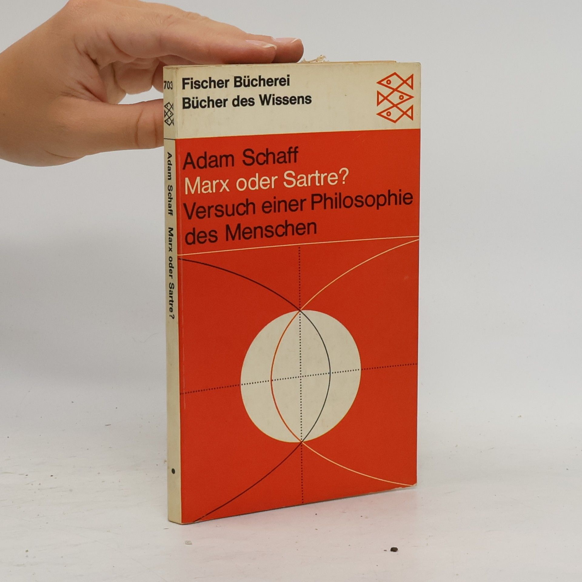 Adam Schaff Marx oder Sartre?
