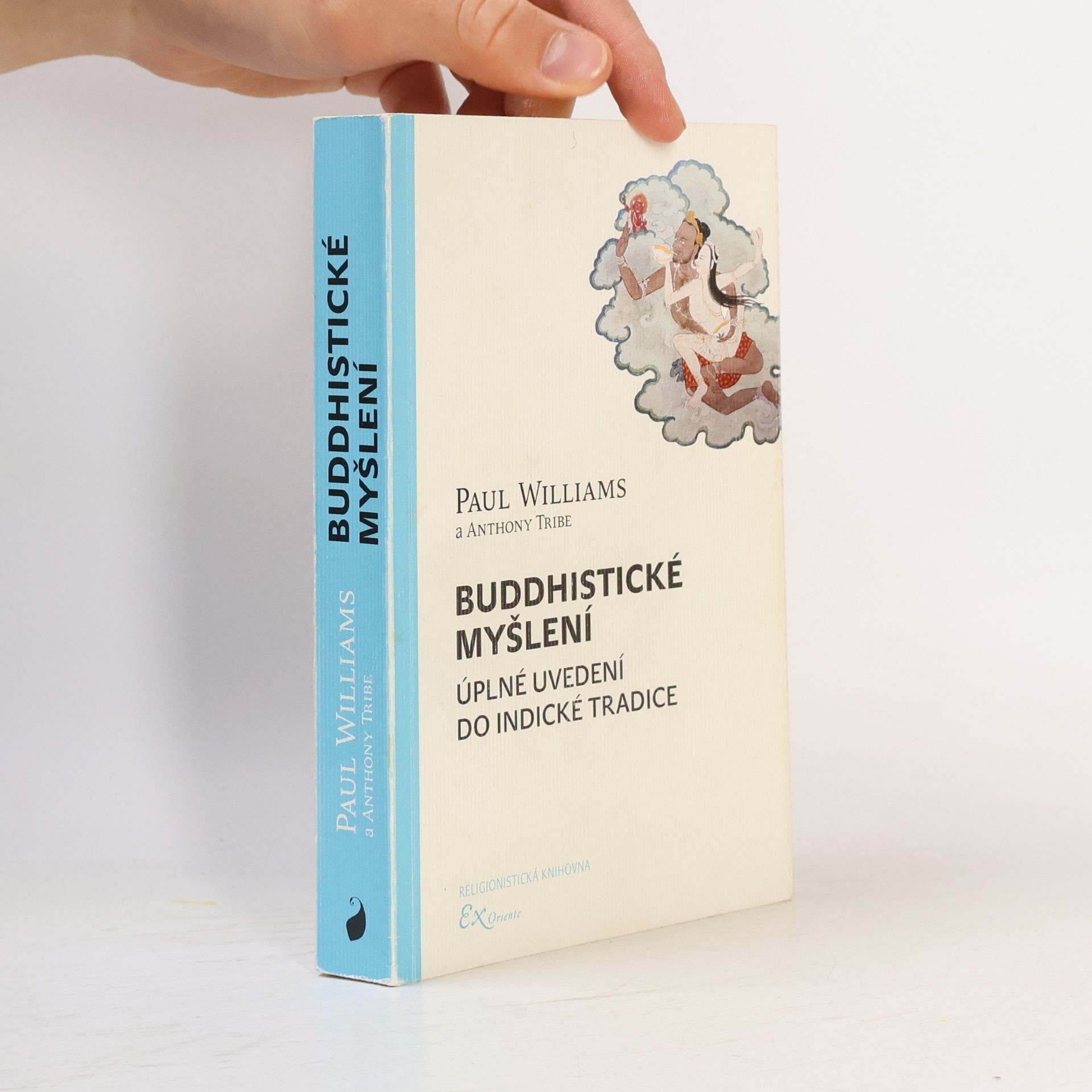 Buddhistické myšlení: Úplné uvedení do indické tradice
