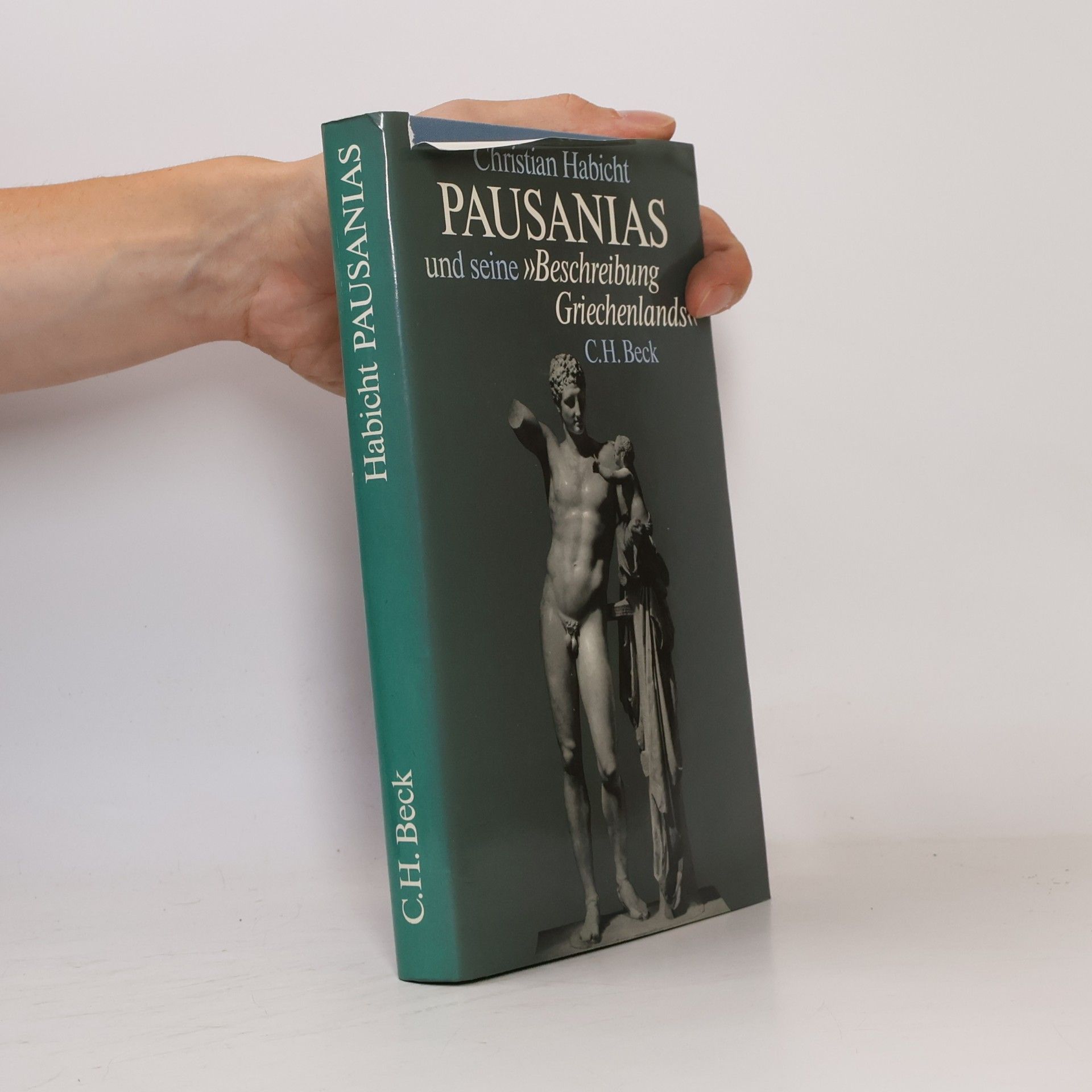 Christian Habicht Pausanias und seine "Beschreibung Griechenlands"