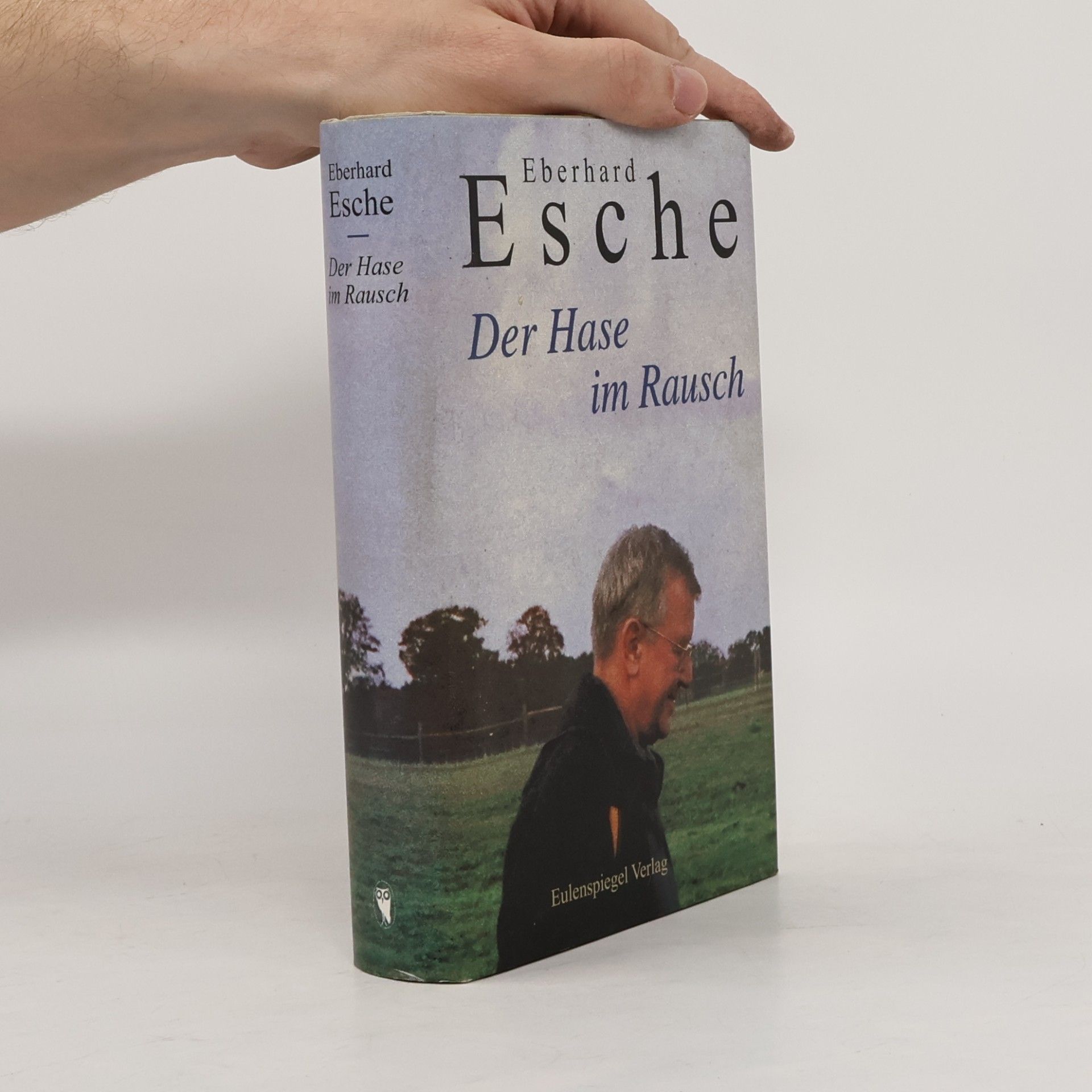 Eberhard Esche Der Hase im Rausch