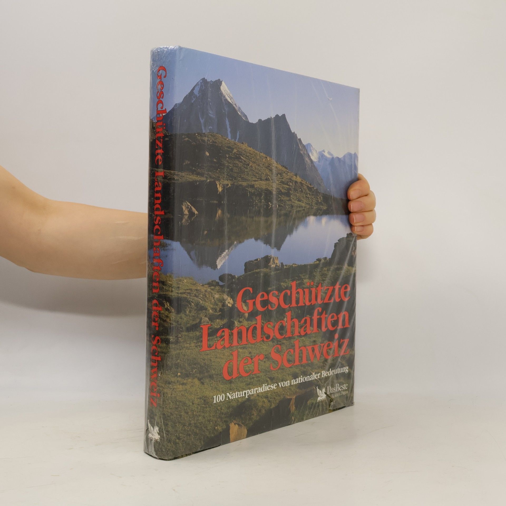 Ronald Gohl Geschützte Landschaften der Schweiz