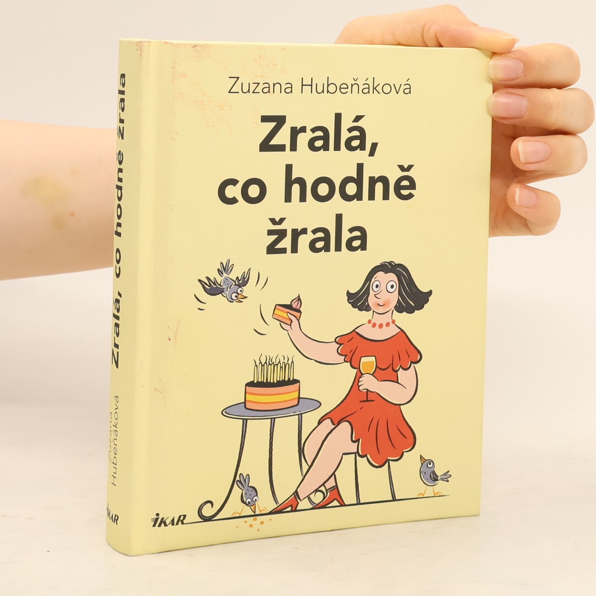 Zralá, co hodně žrala